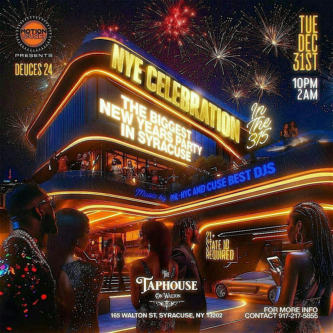 NYE CELEBRATION IN THE 315 – Syracuse, NY