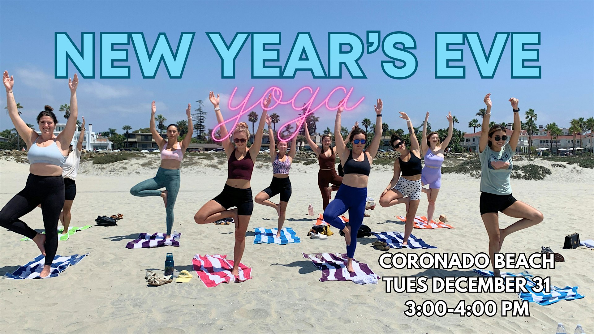 New Year’s Eve Yoga on the Beach in Coronado – Coronado, CA