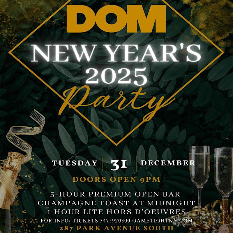 DOM NEW YORK NEW YEARS EVE PARTY 2025 – New York, NY