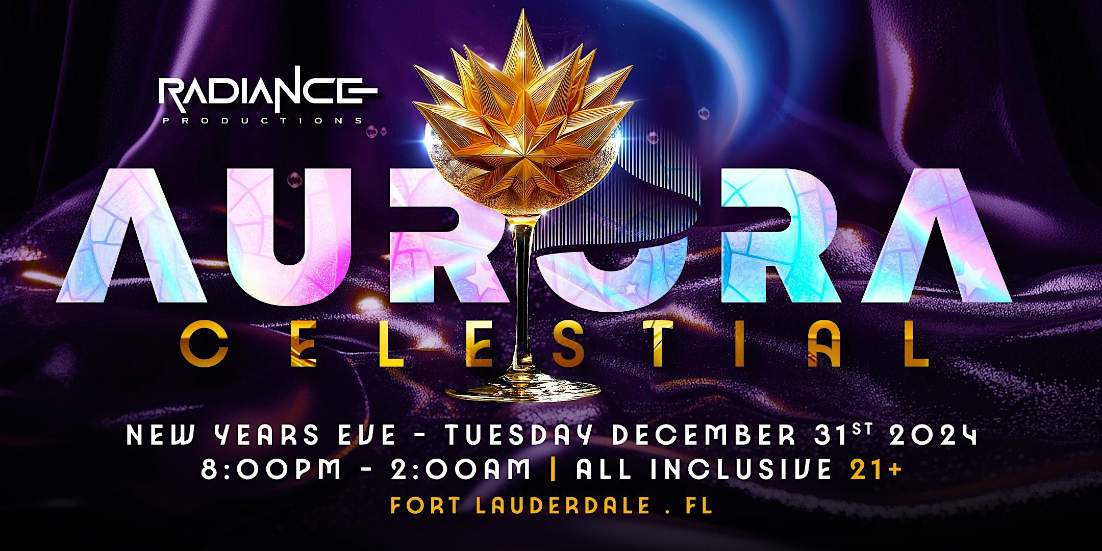 Aurora New Years Eve: CELESTIAL – Davie, FL