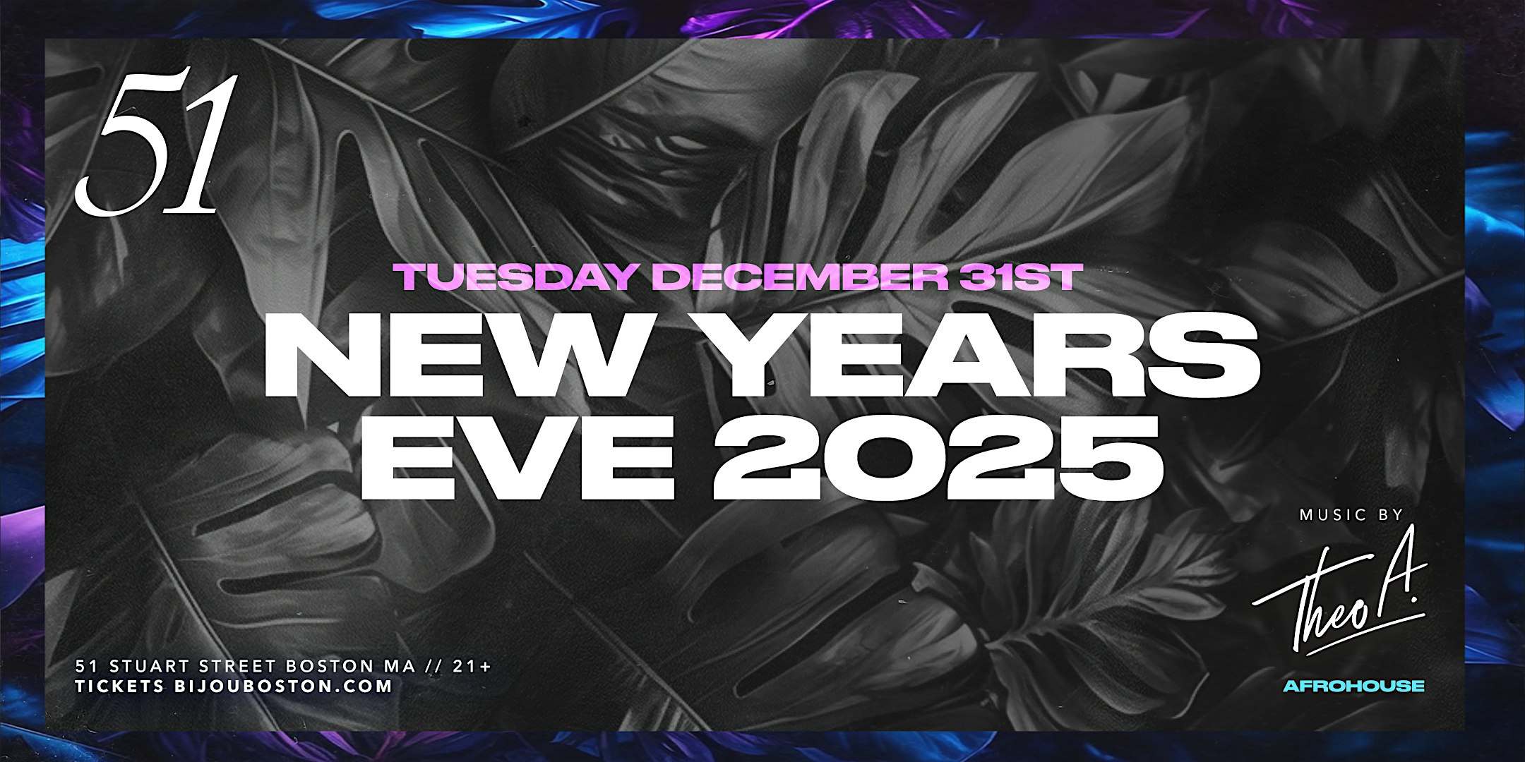 51 at BIJOU – New Year’s Eve 2025 – Boston – Boston, MA