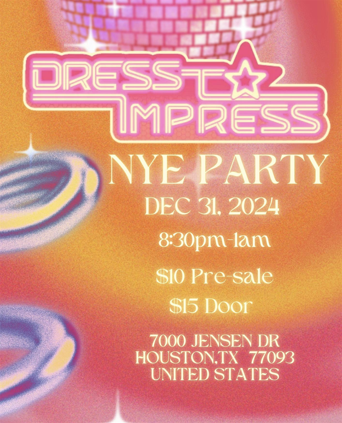 Dress to Impress: A New Years Eve Party – Houston, TX