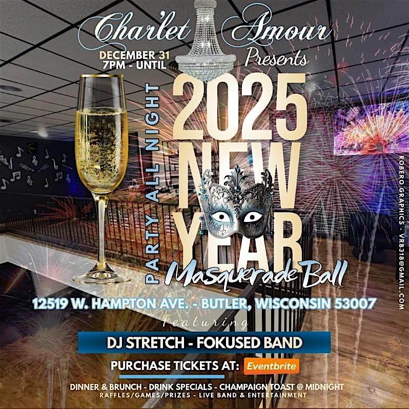 First annual Charlet Amour New Years Eve masquerade celebration – Butler, WI