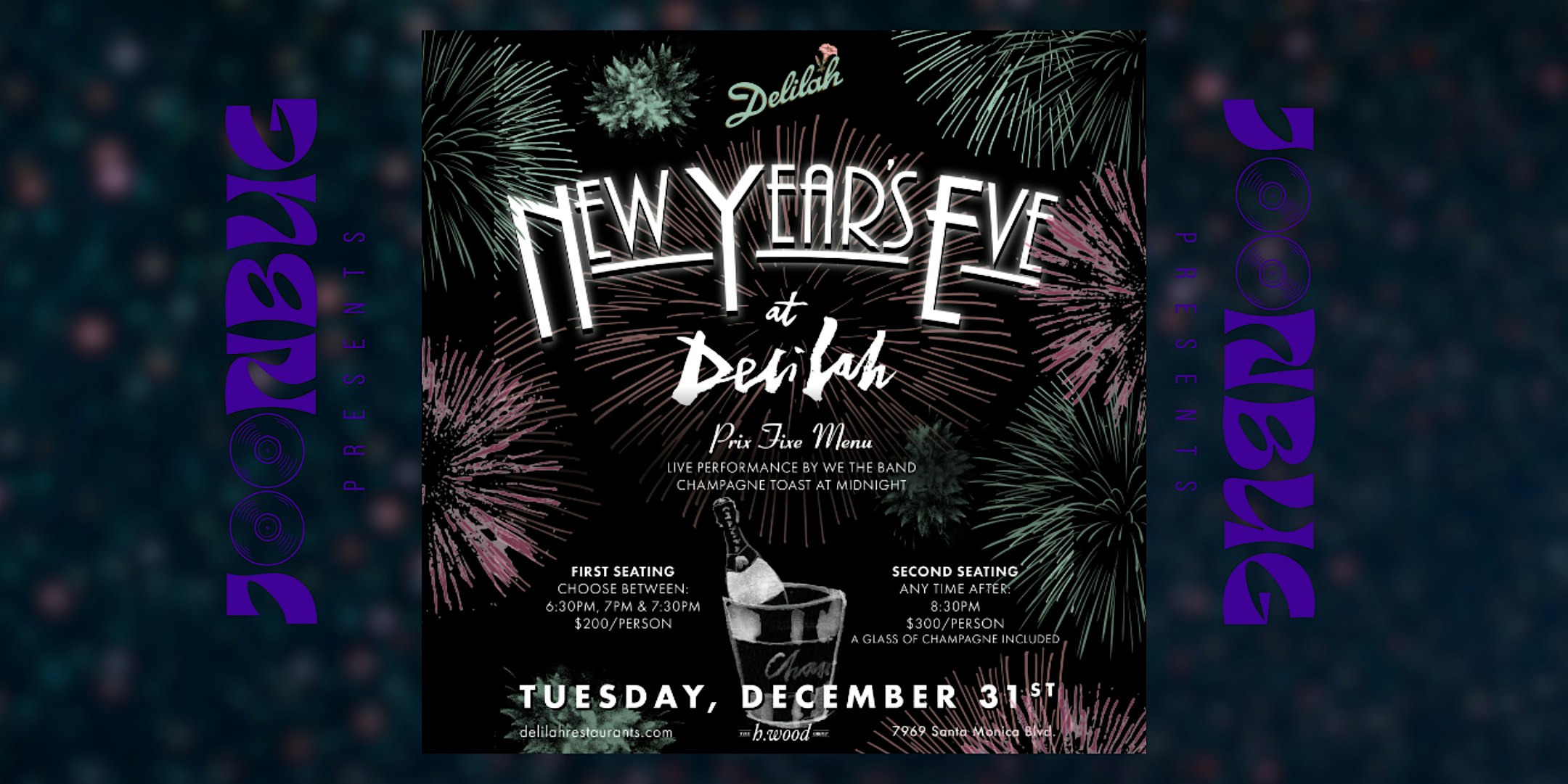 2025 New Years Eve at Delilah! by JOONBUG PRESENTS – Santa Monica, CA