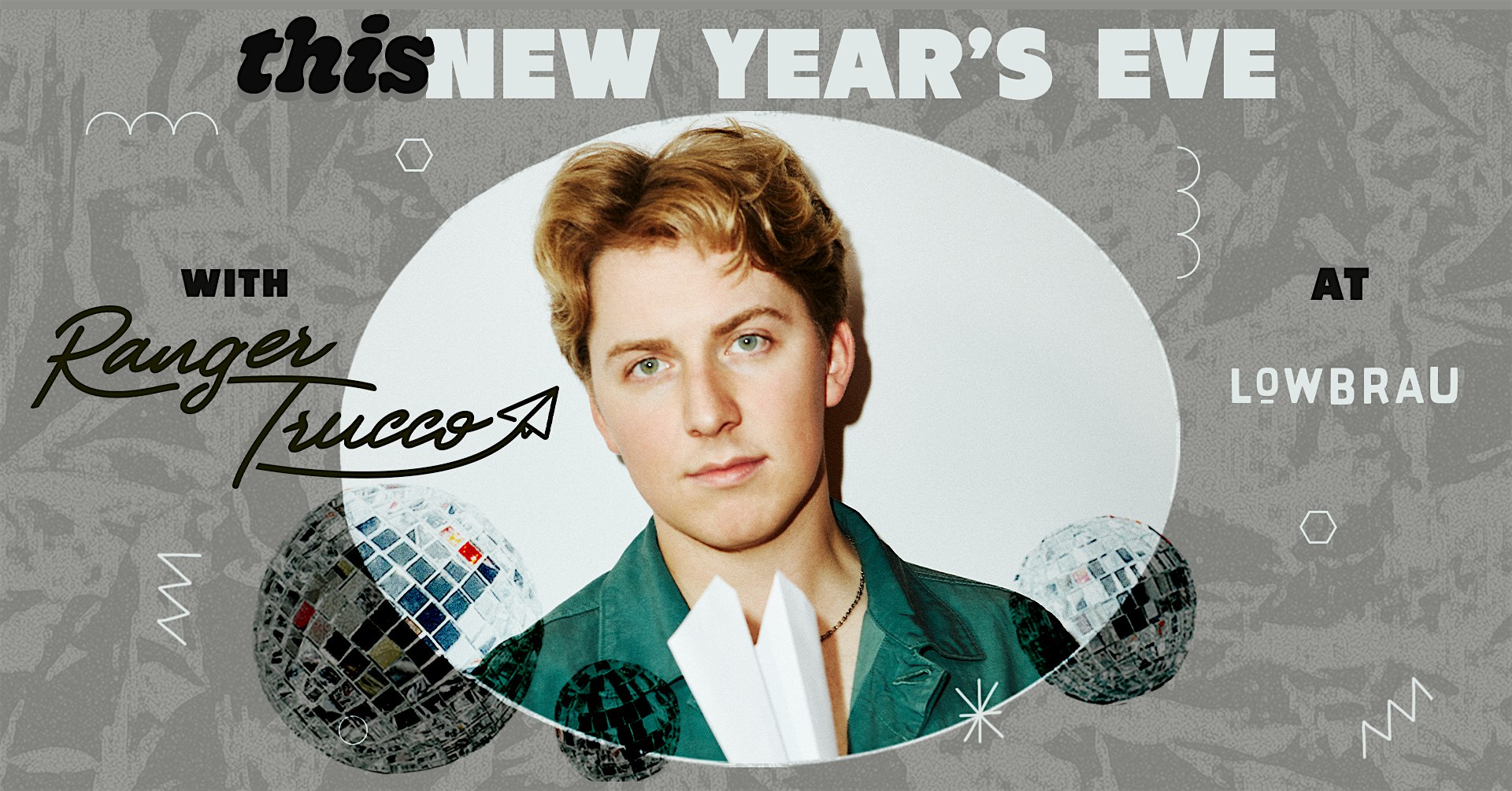 THIS New Year’s Eve ft. Ranger Trucco – Sacramento, CA