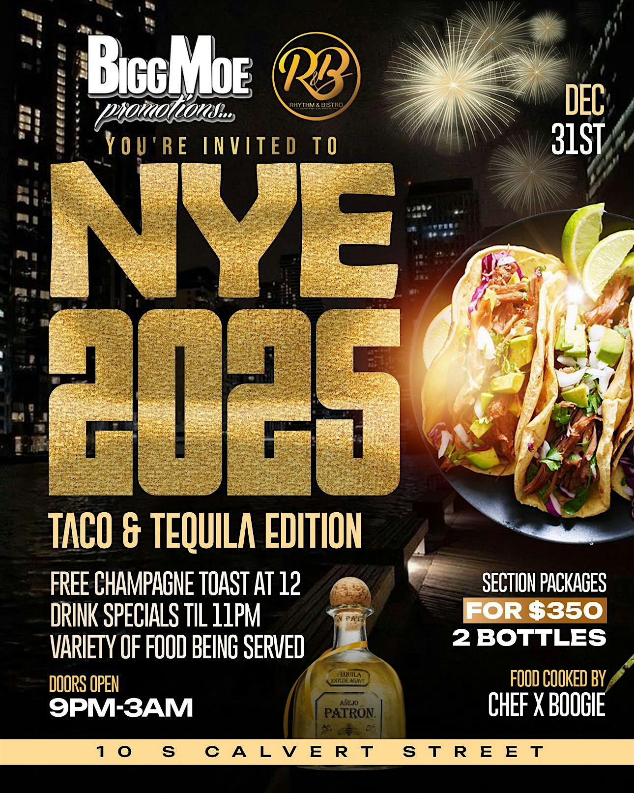 NYE 25 Taco & Tequila Edition – Baltimore, MD