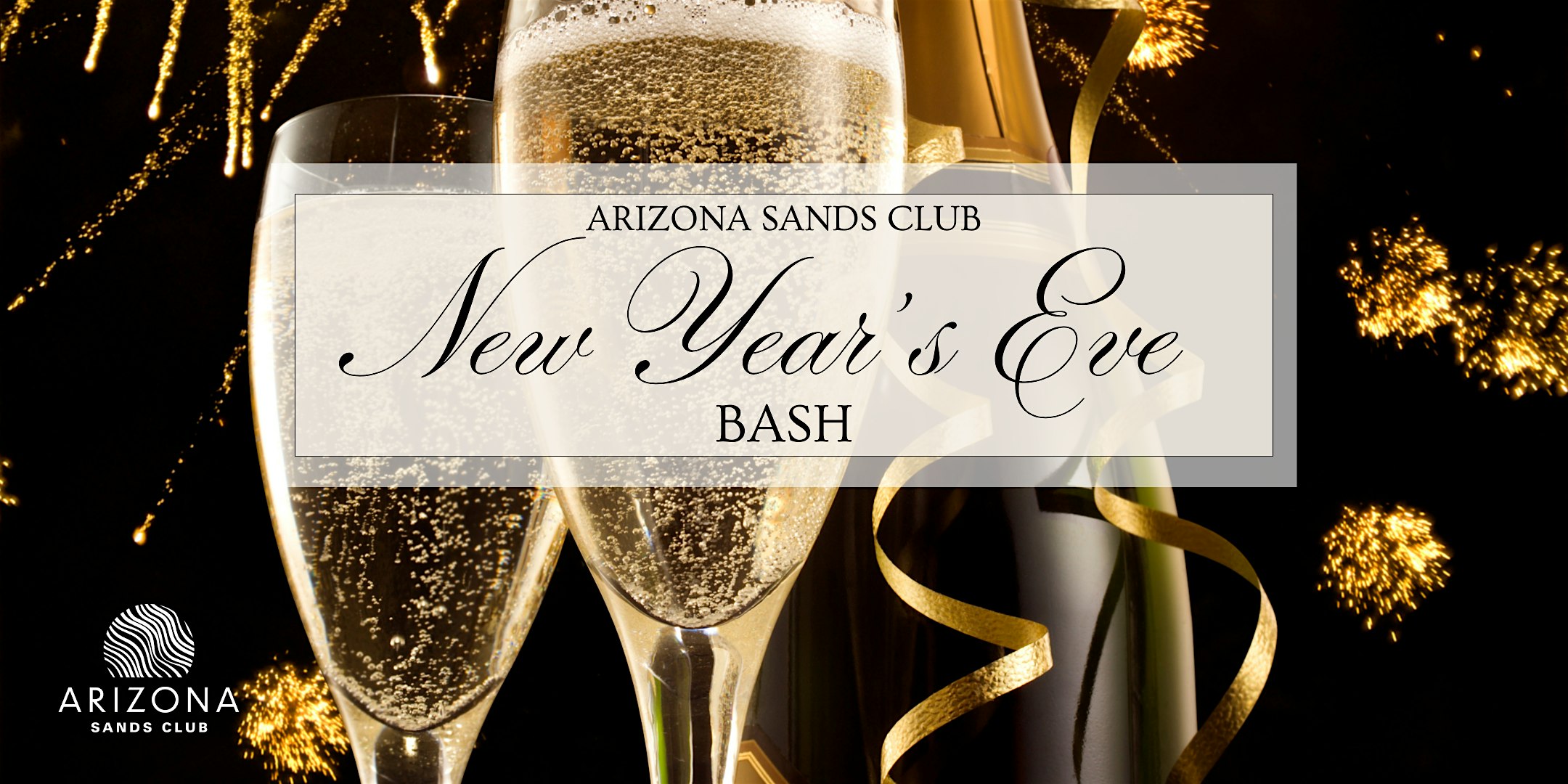 New Year’s Eve Bash at the Arizona Sands Club – Tucson, AZ