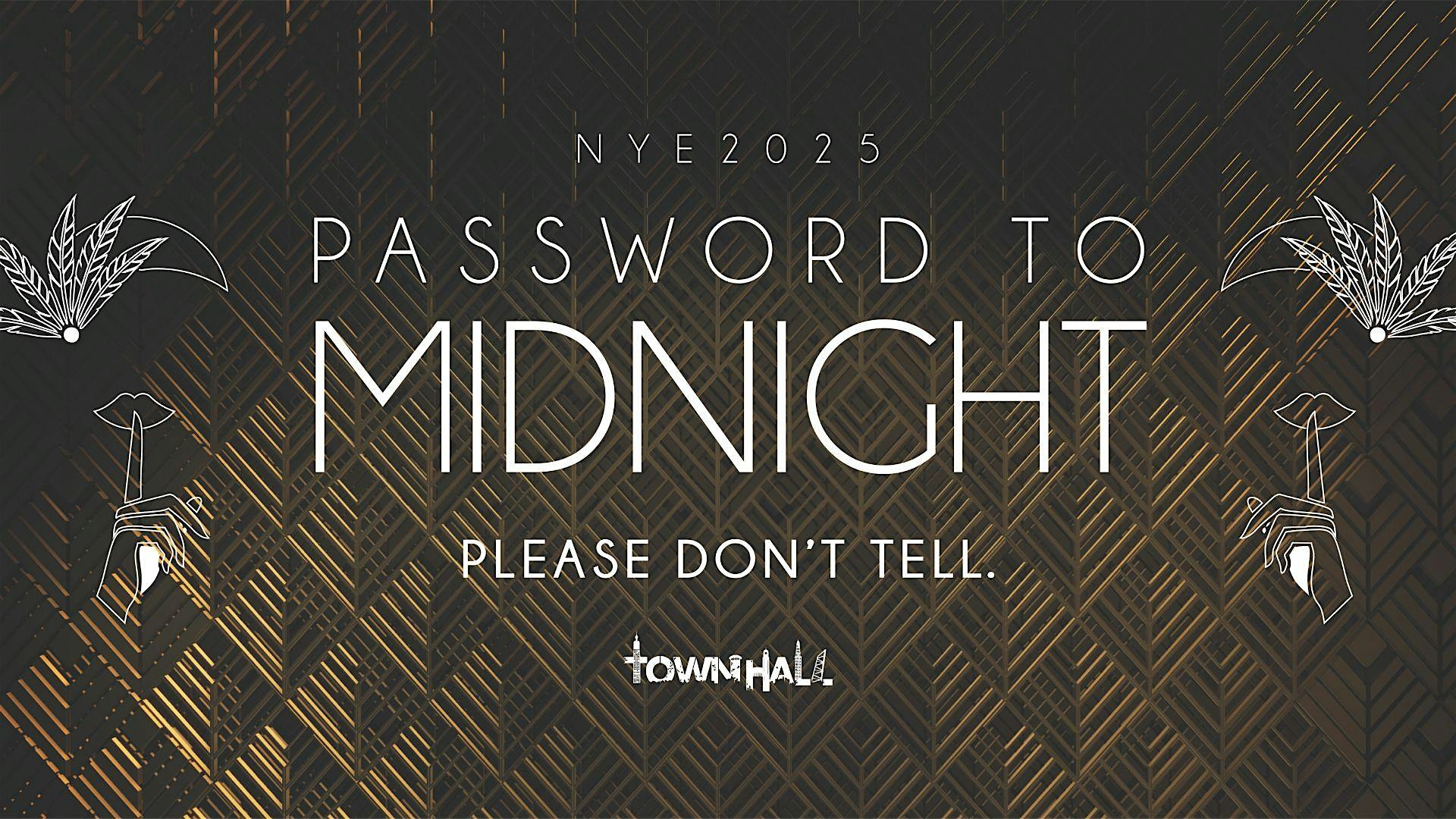 NEW YEARS EVE 2025 AT TOWNHALL IN OHIO CITY “PASSWORD TO MIDNIGHT” – Cleveland, OH