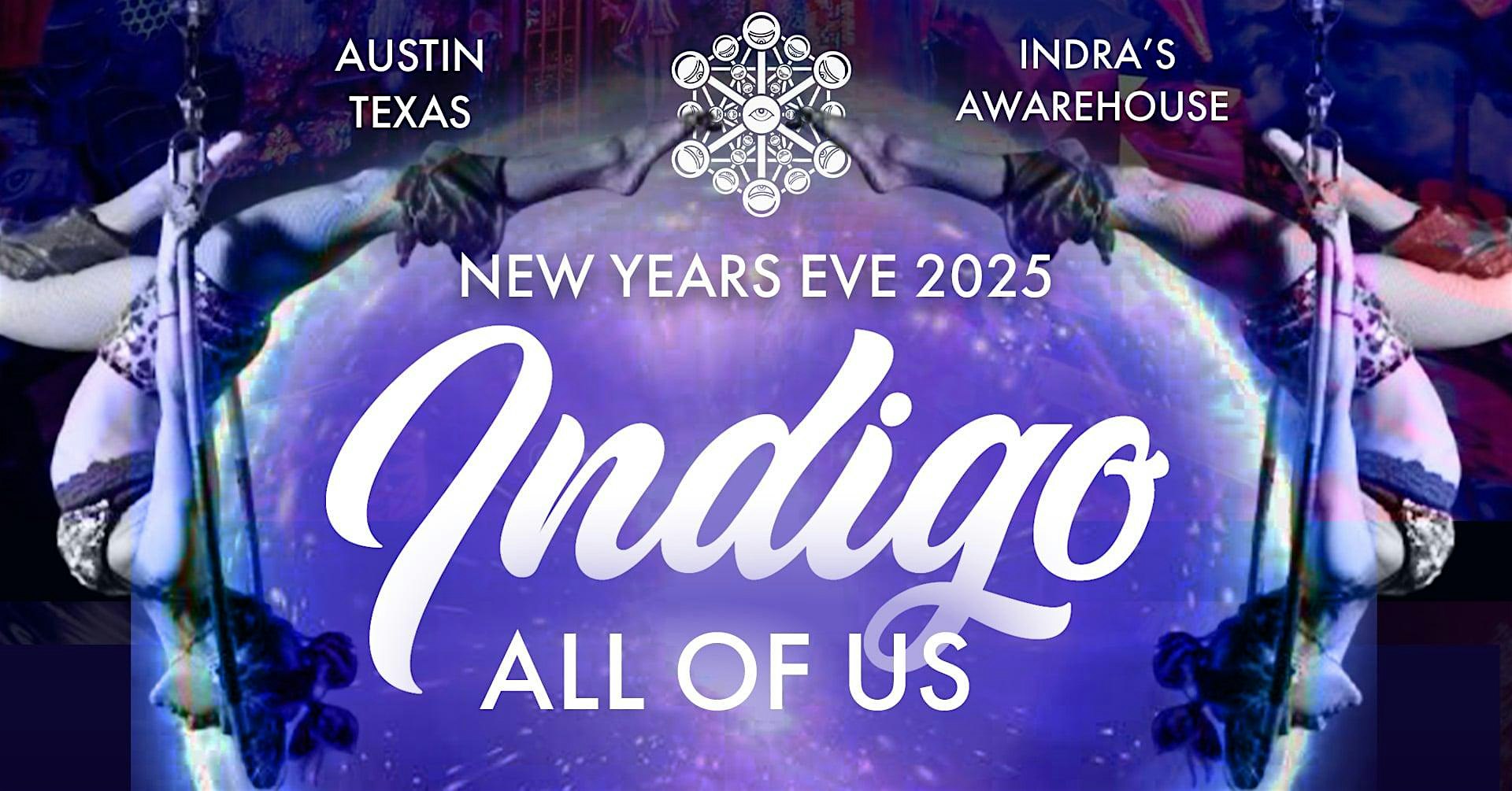 NYE 2025: Indigo All of Us – Austin, TX