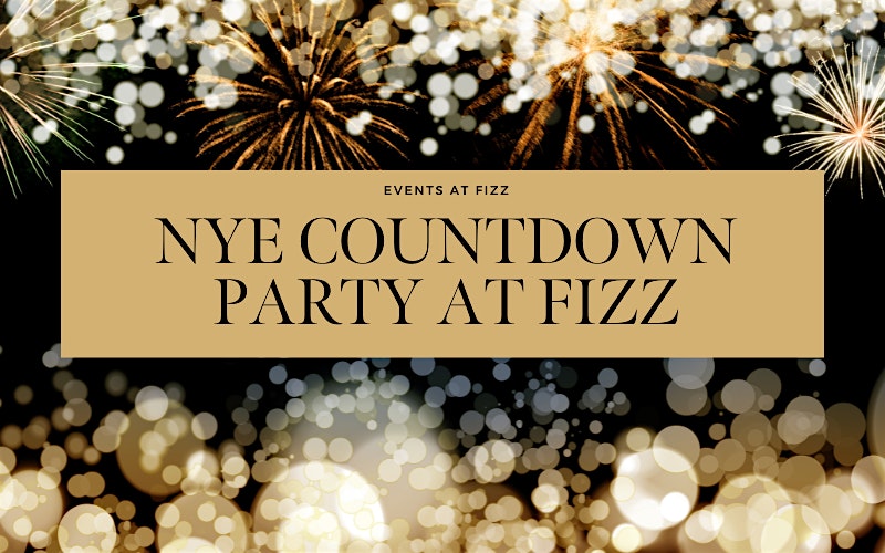 NYE Countdown at Fizz – Walnut Creek, CA