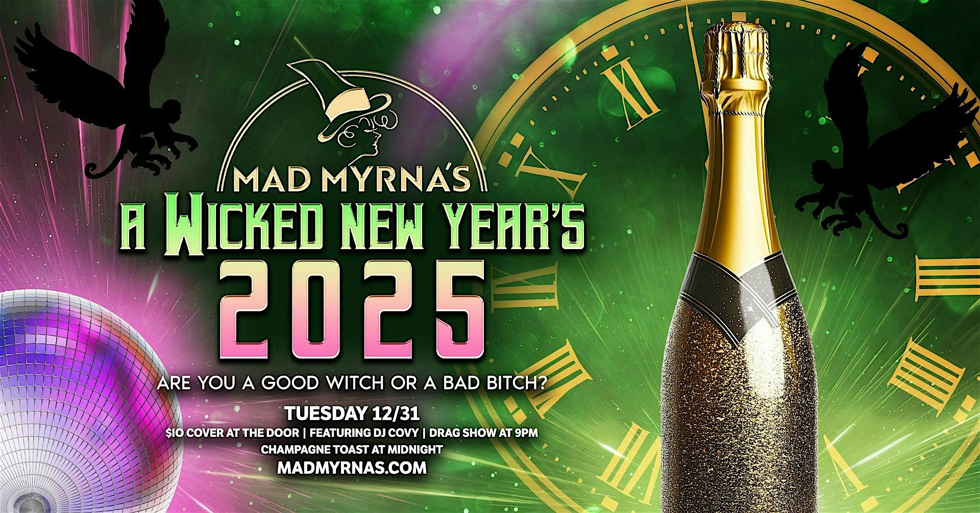 Mad Myrna’s A Wicked New Year’s 2025 – Anchorage, AK