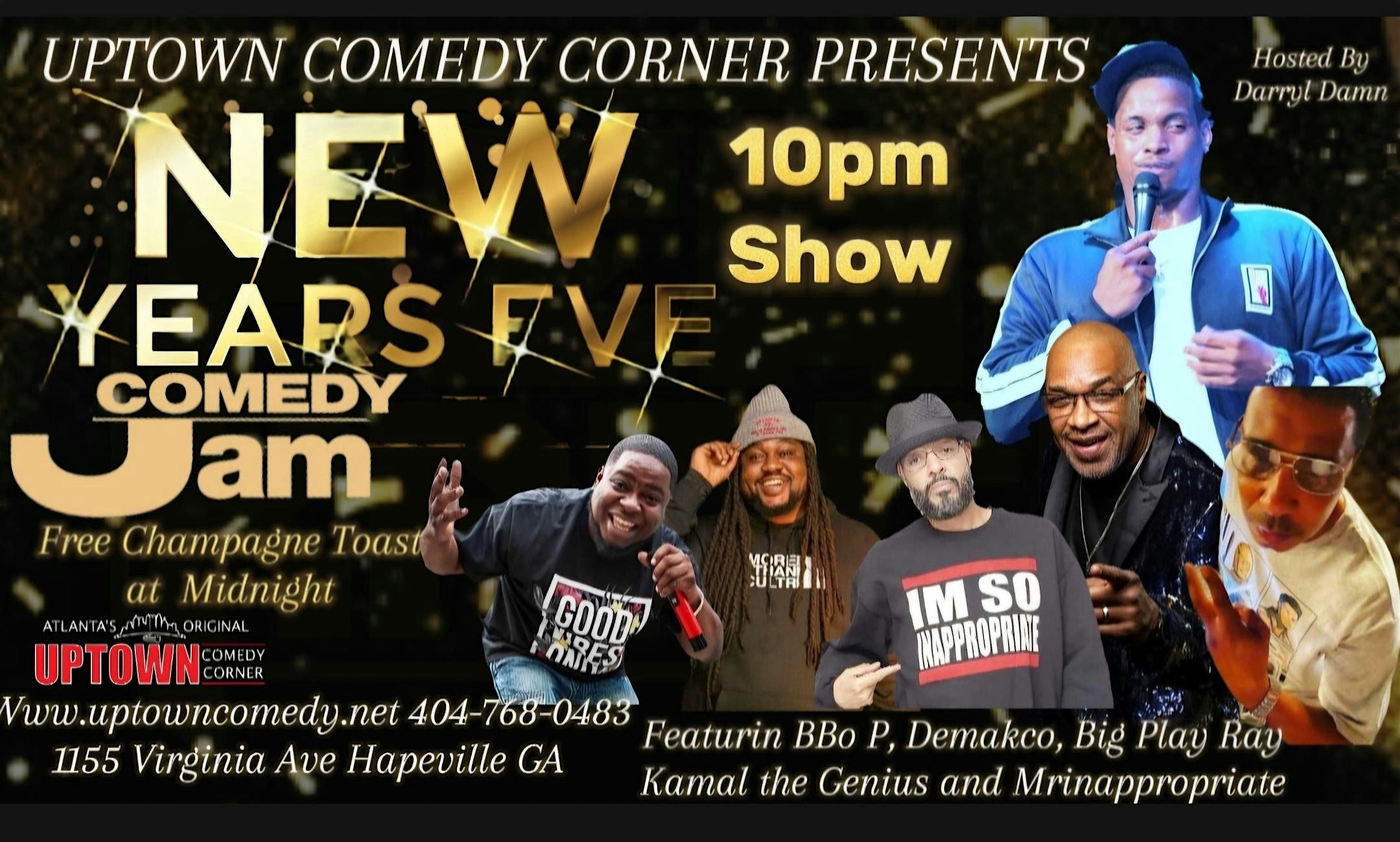 New Years Eve Comedy Jam w Free Champagne Toast, Hosted by Darryl Damn – Hapeville, GA