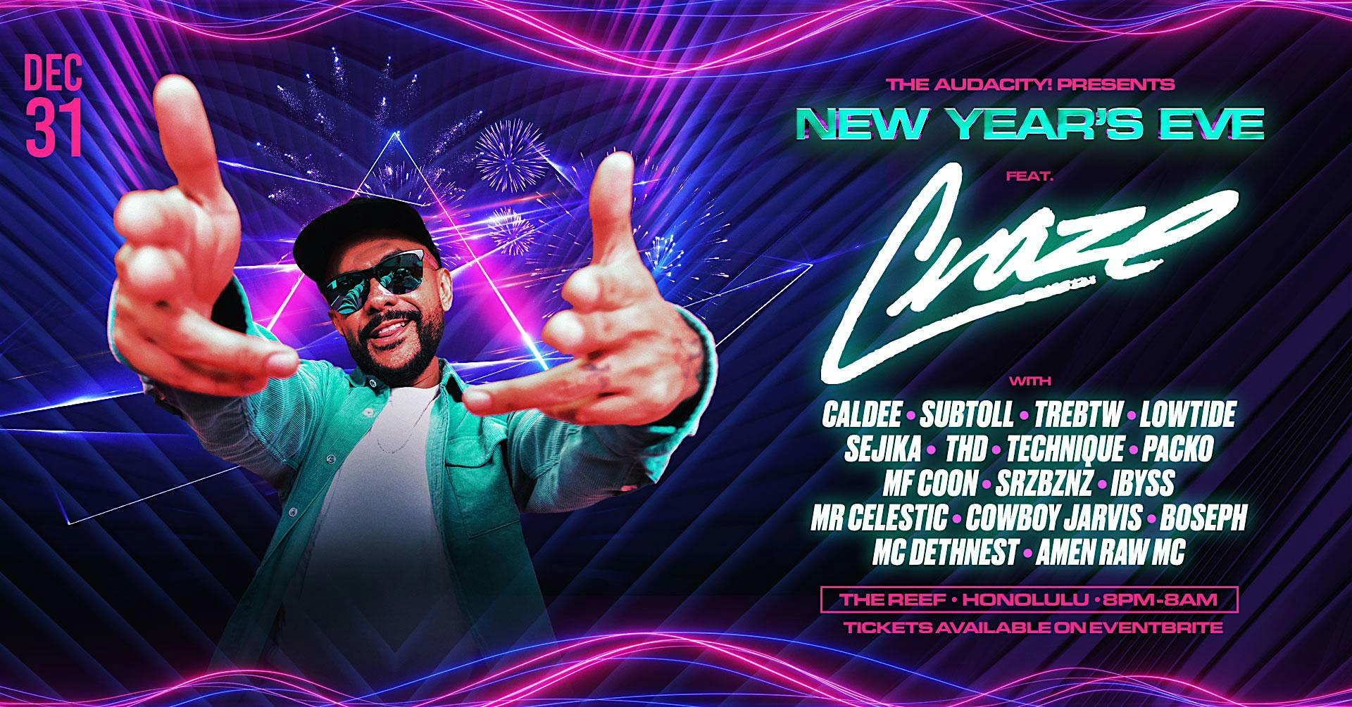 New Years Eve with DJ CRAZE – Honolulu, HI