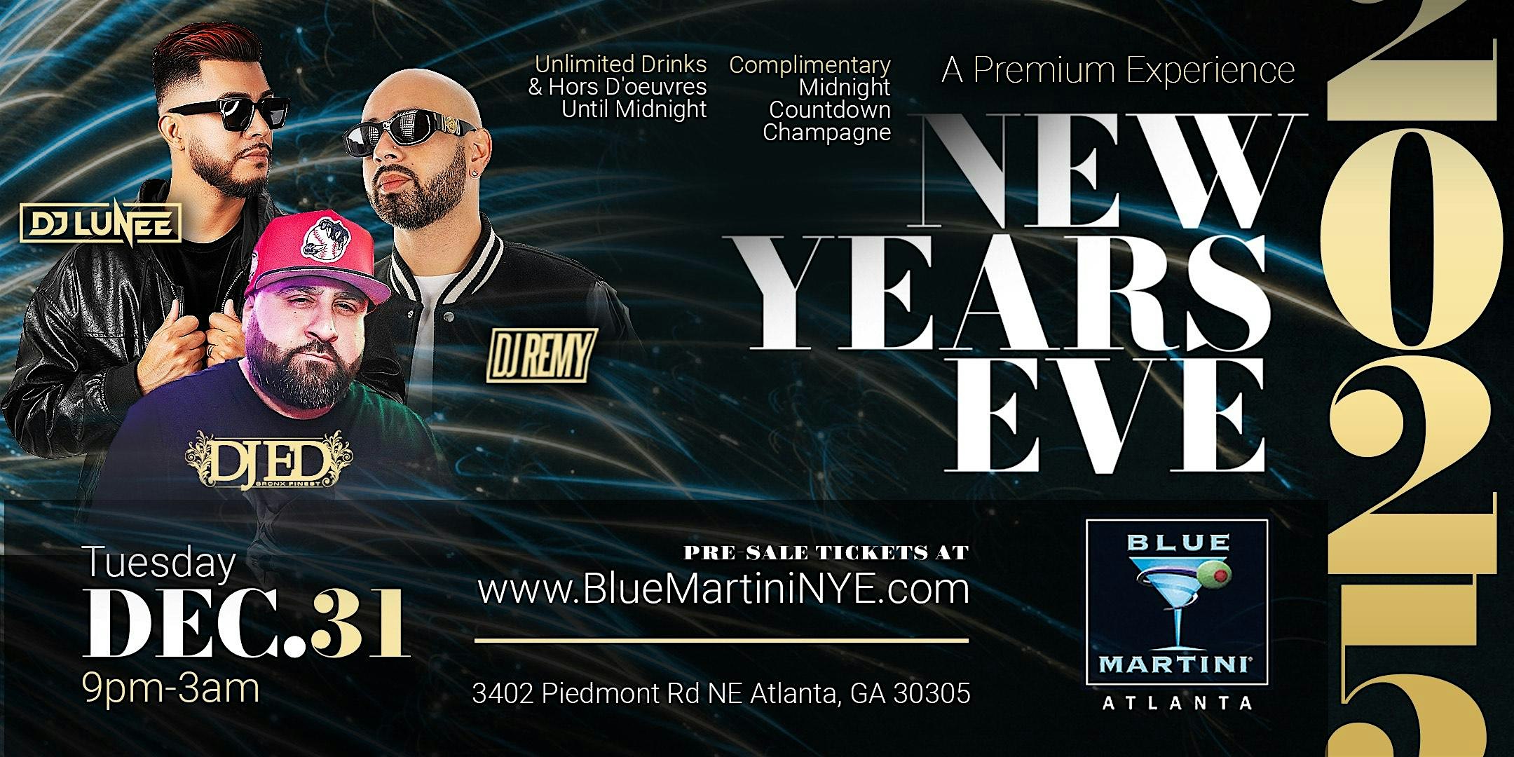 Blue Martini NYE 2025 – ALL YOU CAN DRINK – Atlanta, GA