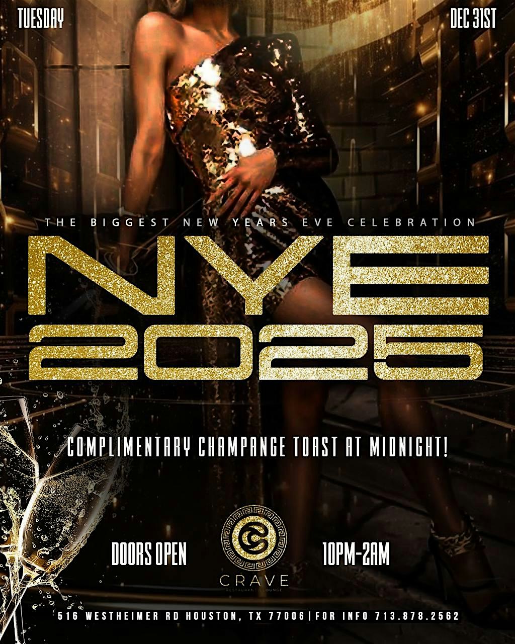 NYE @ CRAVE HOUSTON 2025! – Houston, TX