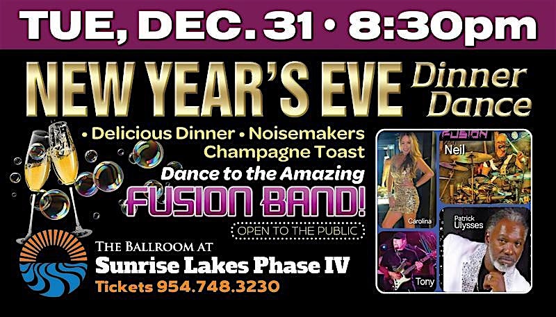 New Years Eve At Sunrise Lakes Phase 4 Featuring the Fusion Band – Sunrise, FL