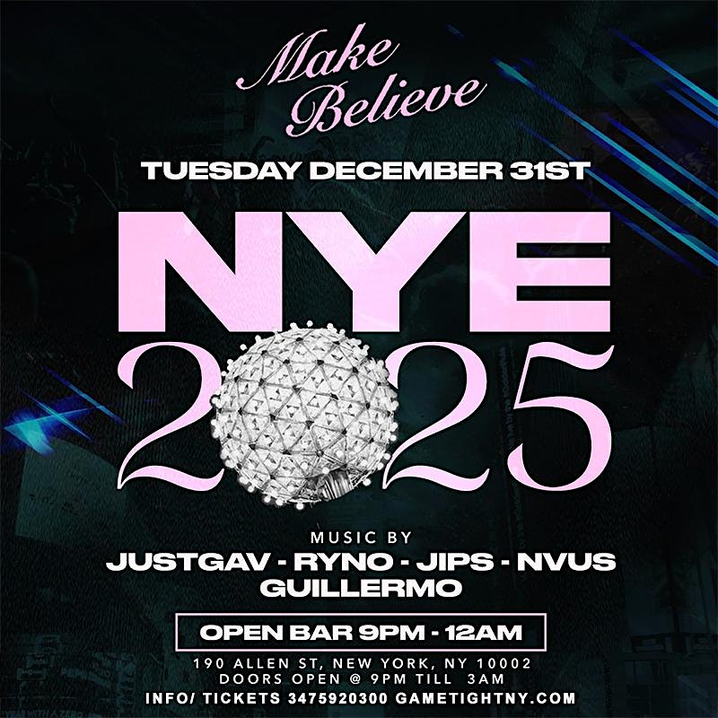 MAKE BELIEVE NEW YEARS EVE PARTY 2025 – New York, NY