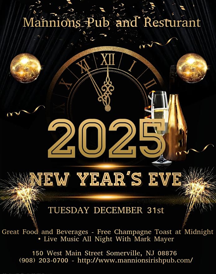 New Years Eve at Mannion’s – Somerville, NJ