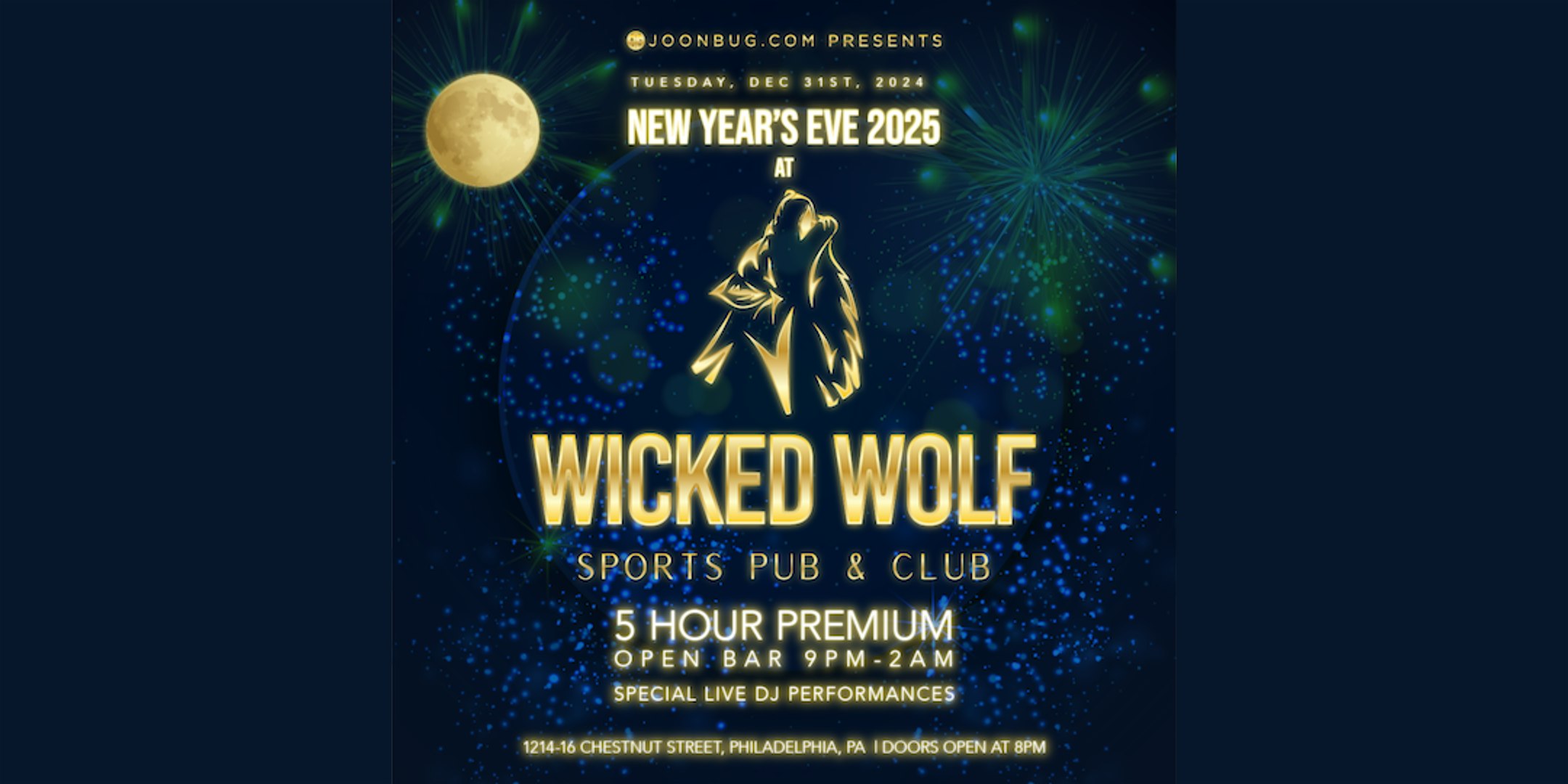 Wicked Wolf Philly NYE Party 2025 – Philadelphia, PA