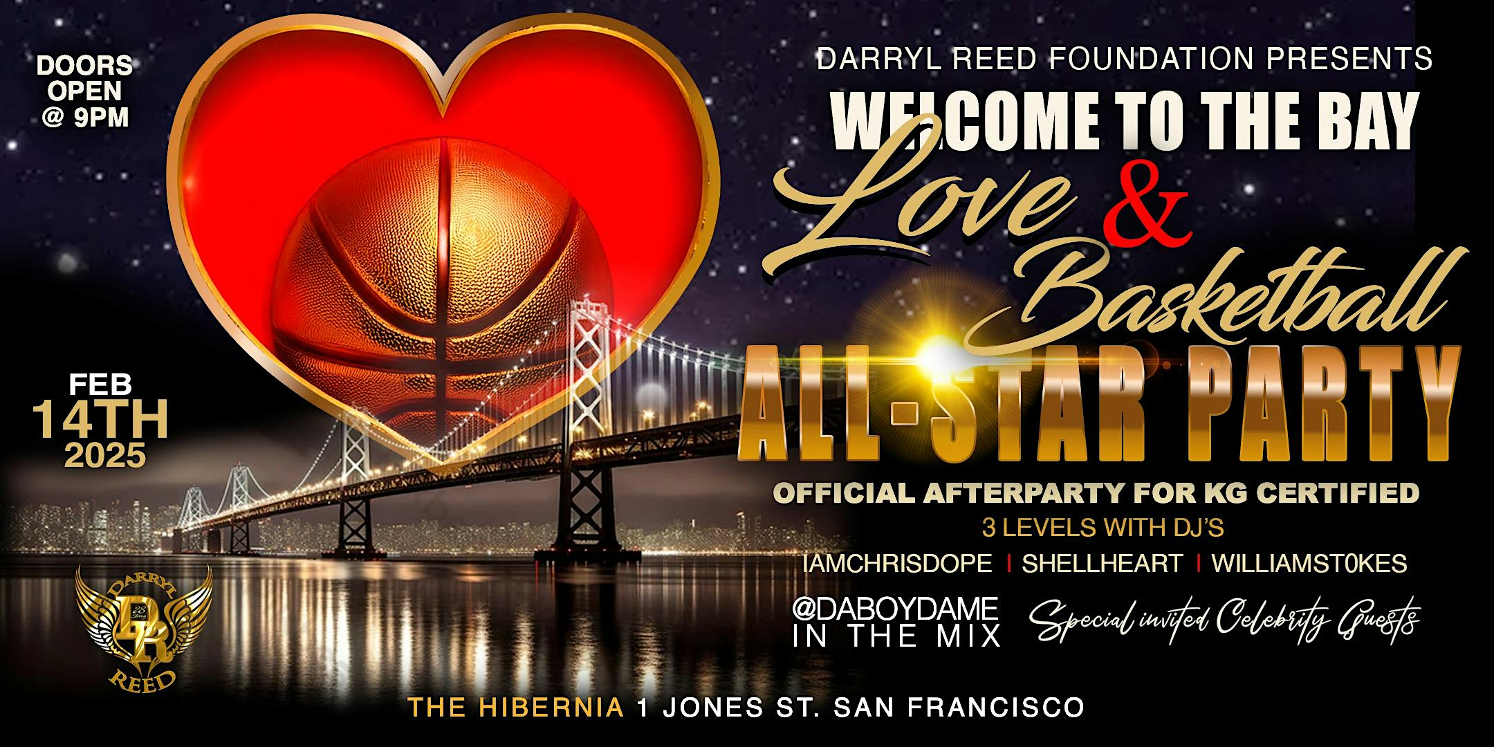 Welcome To the Bay – Love & Basketball All-Star Party – San Francisco, CA