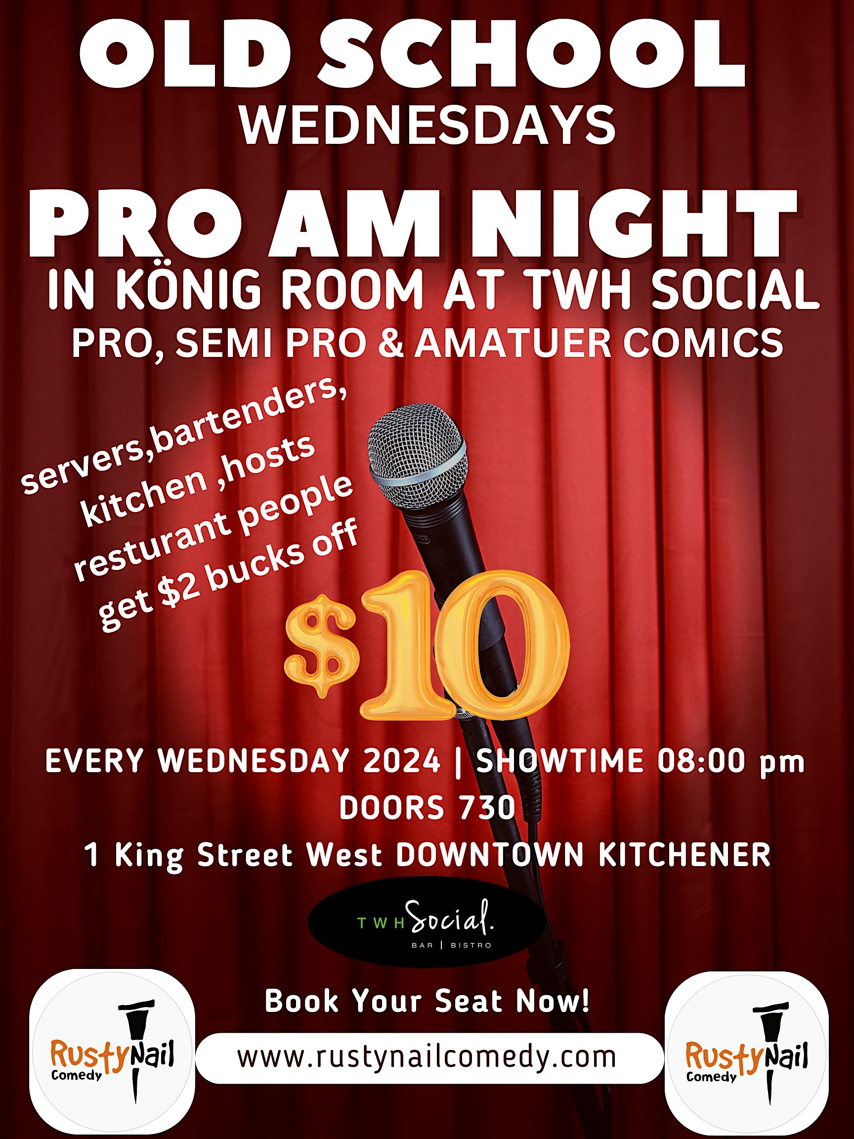 Rusty Nail Comedy Old School PRO AM night in König at TWH Social – Kitchener, ON