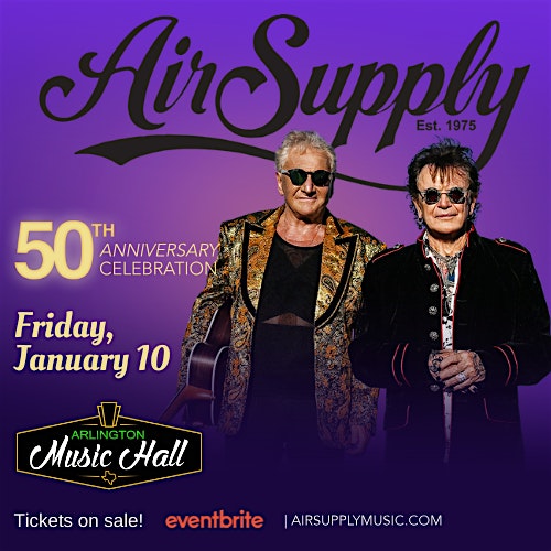 Air Supply – 50th Anniversary Celebration – Arlington, TX