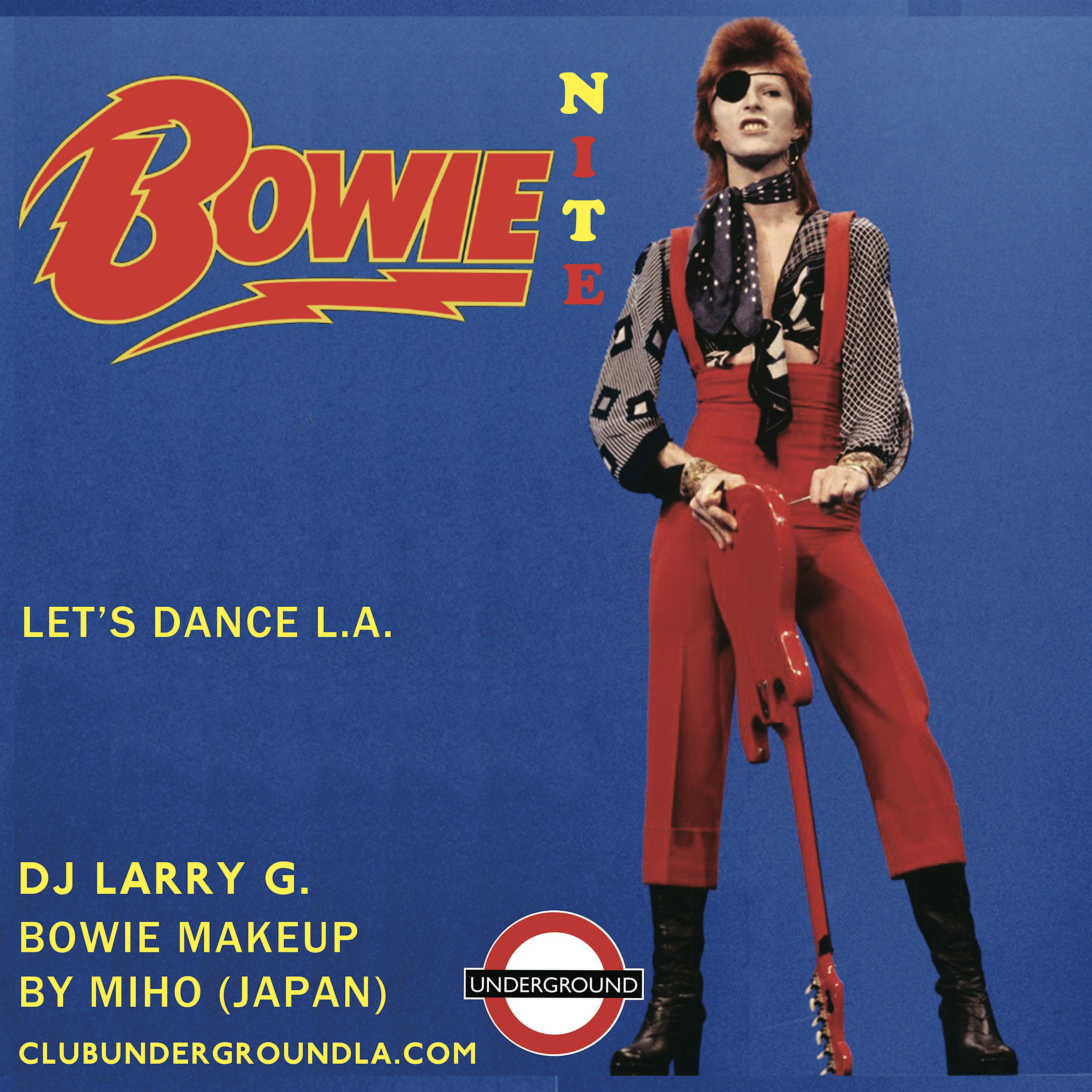 BOWIE NITE Underground 2 FLOORS DTLA!! FRI JAN 10 DJs Make-Up Artist & More – Los Angeles, CA