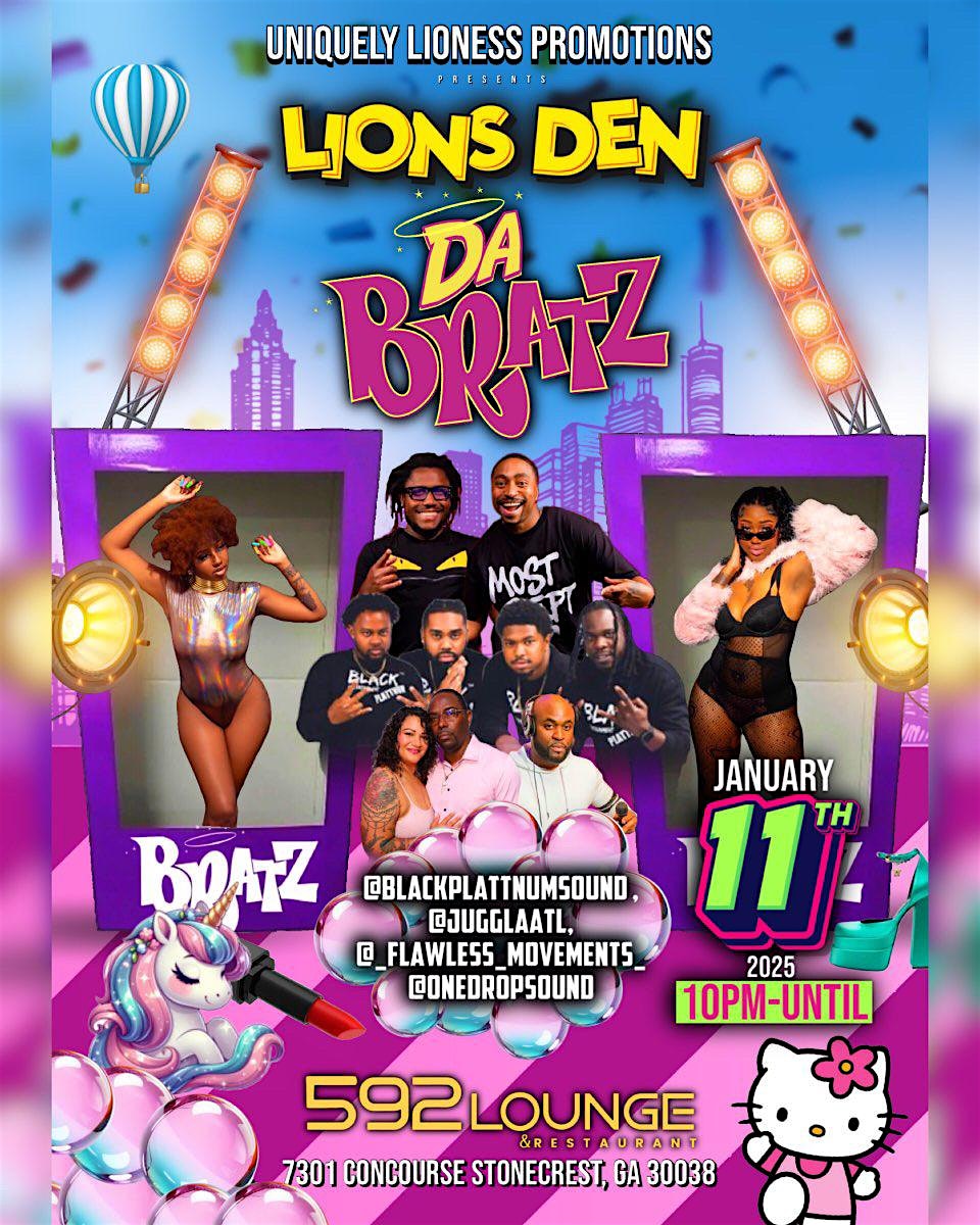 Lion’s Den Presents DA BRATZ – Stonecrest, GA