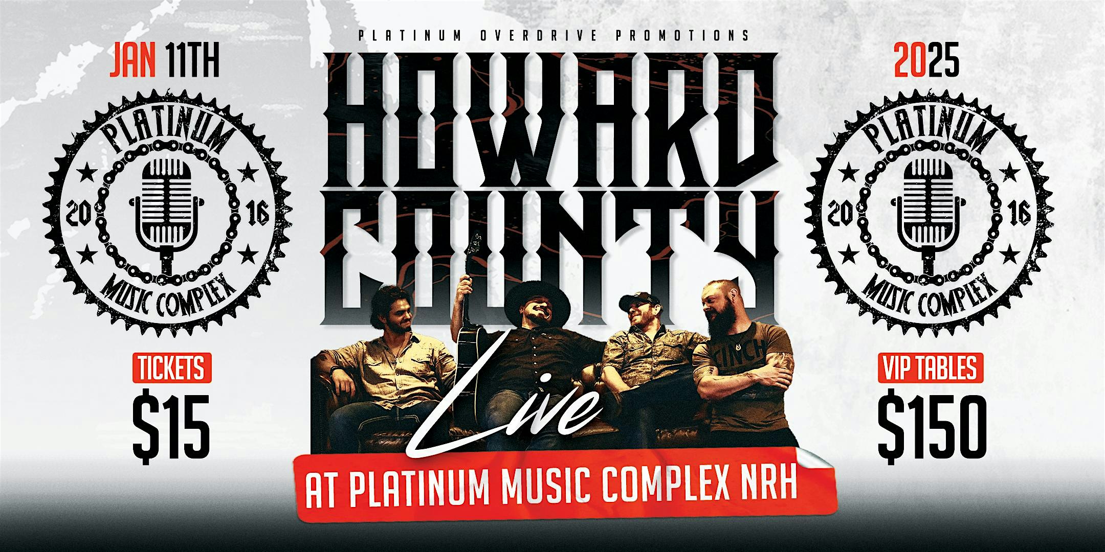 Howard County LIVE at Platinum Music Complex NRH – North Richland Hills, TX