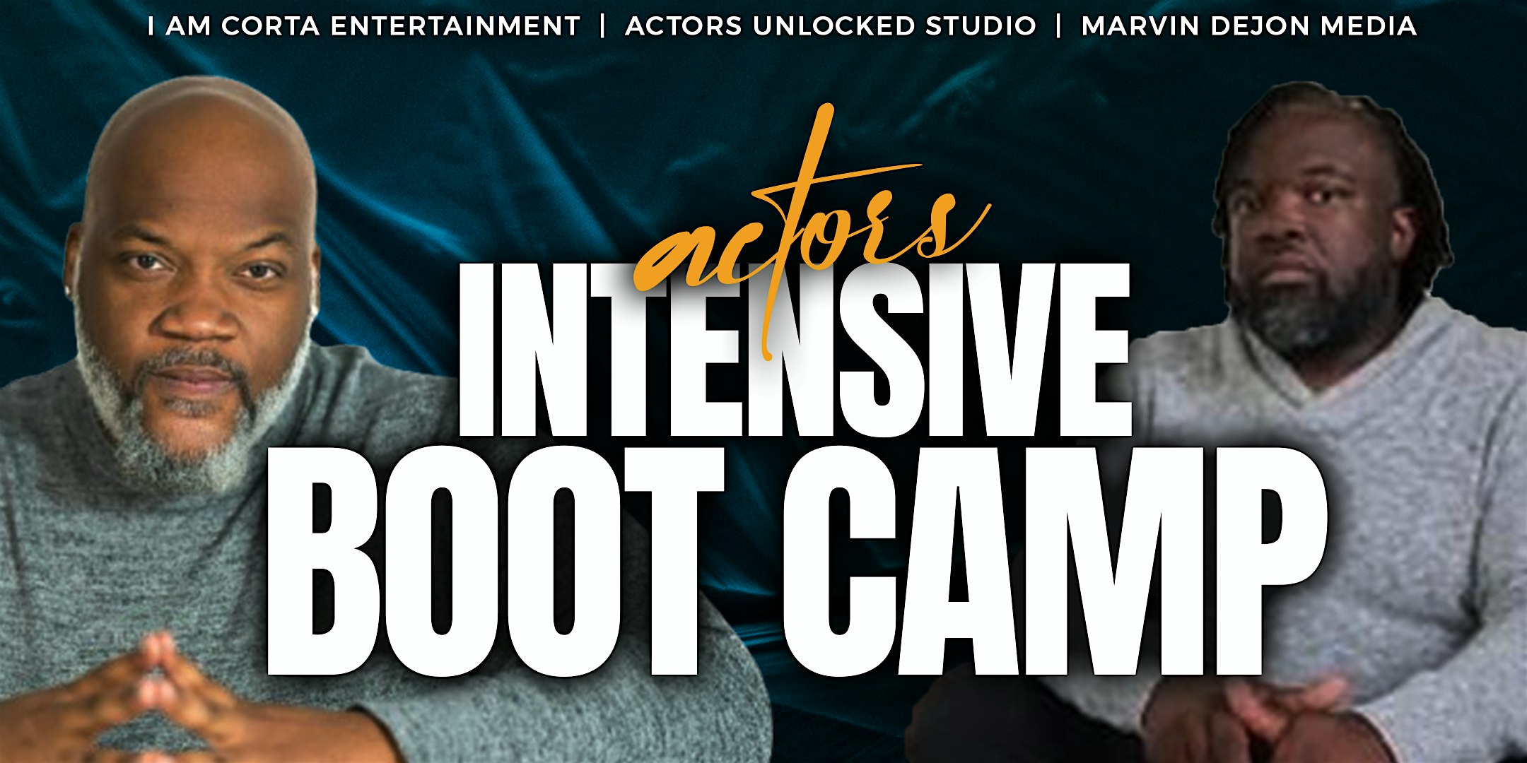 ACTORS INTENSIVE BOOT CAMP: INTENSE TRAINING FOR EXCEPTIONAL TALENT – Dallas, TX