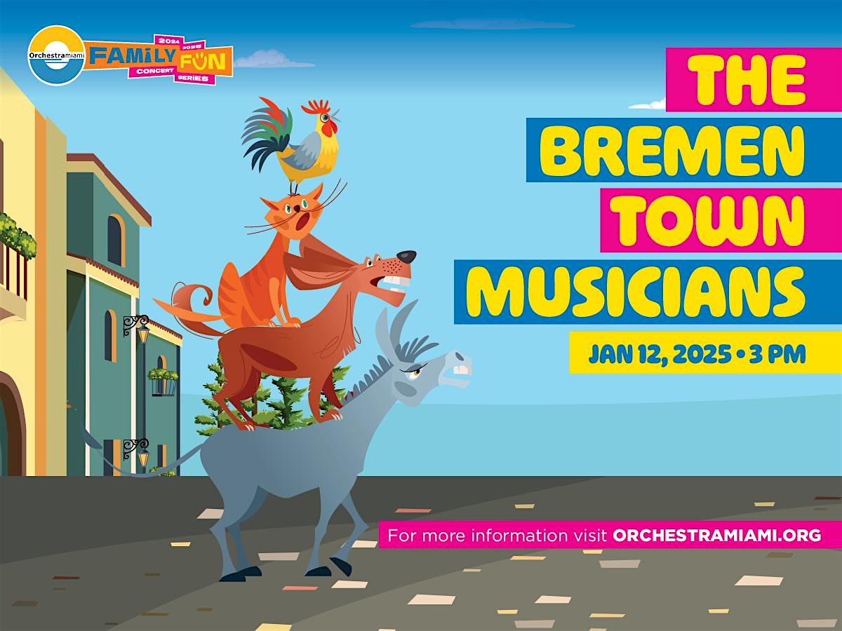 The Bremen Town Musicians- An Opera for Kids – Pinecrest, FL