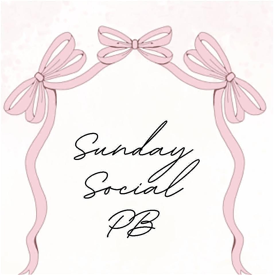 ✨Sunday Social PB✨ – West Palm Beach, FL