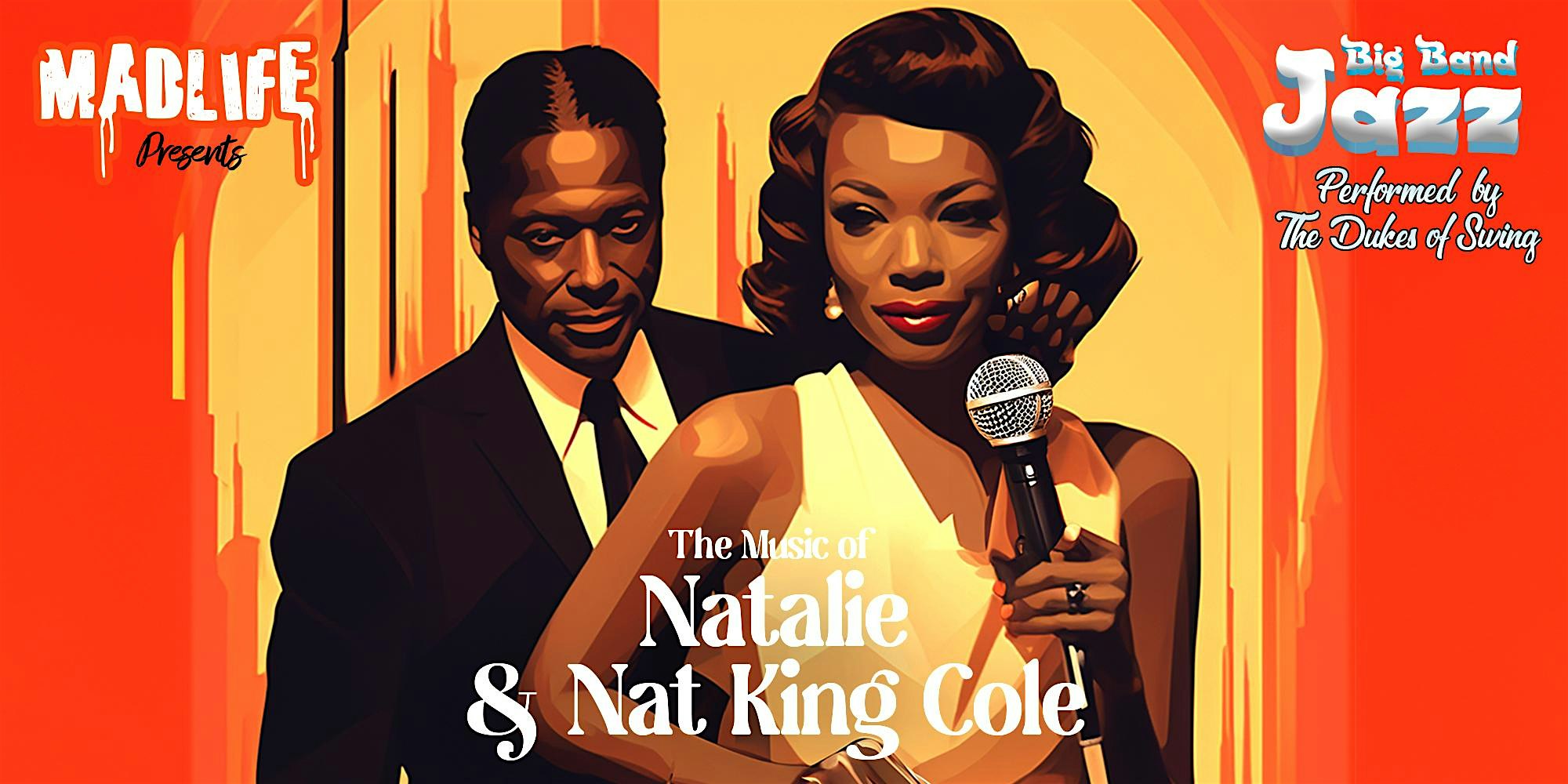 Big Band Jazz — Performing The Music of Natalie and Nat King Cole – Woodstock, GA