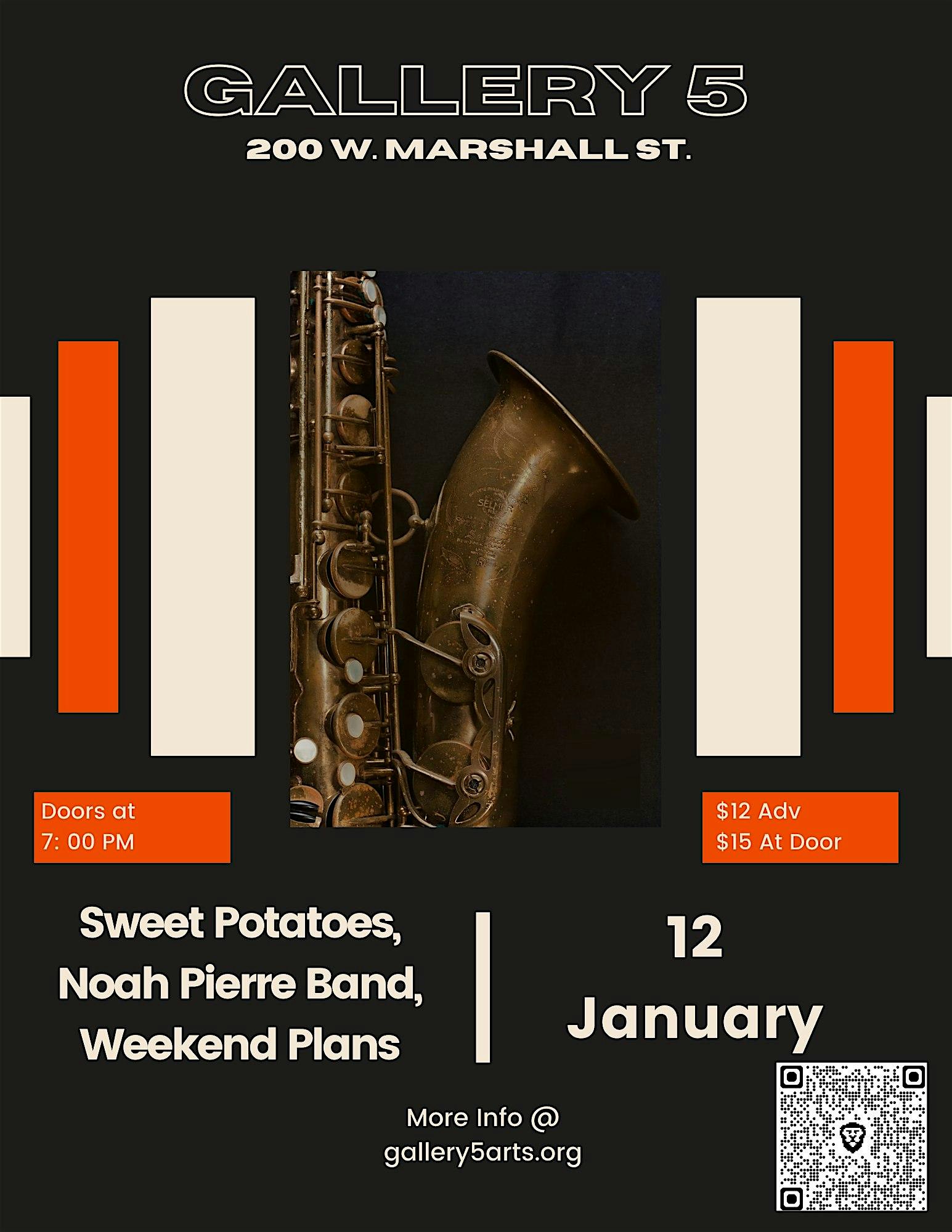 Noah Pierre Band, Weekend Plans, Sweet Potatoes – Richmond, VA