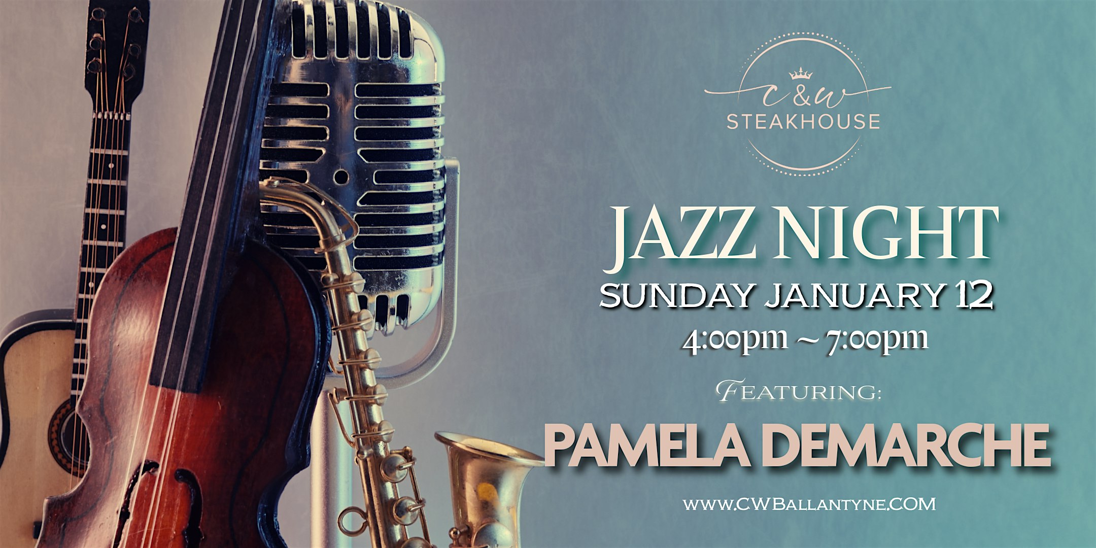 CW Steakhouse ~ Jazz Night Ft. : Pamela DeMarche & Friends – Charlotte, NC