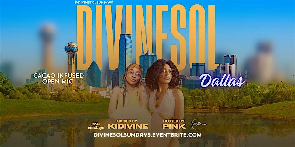 Divine Sol Sundays – Dallas – Dallas, TX