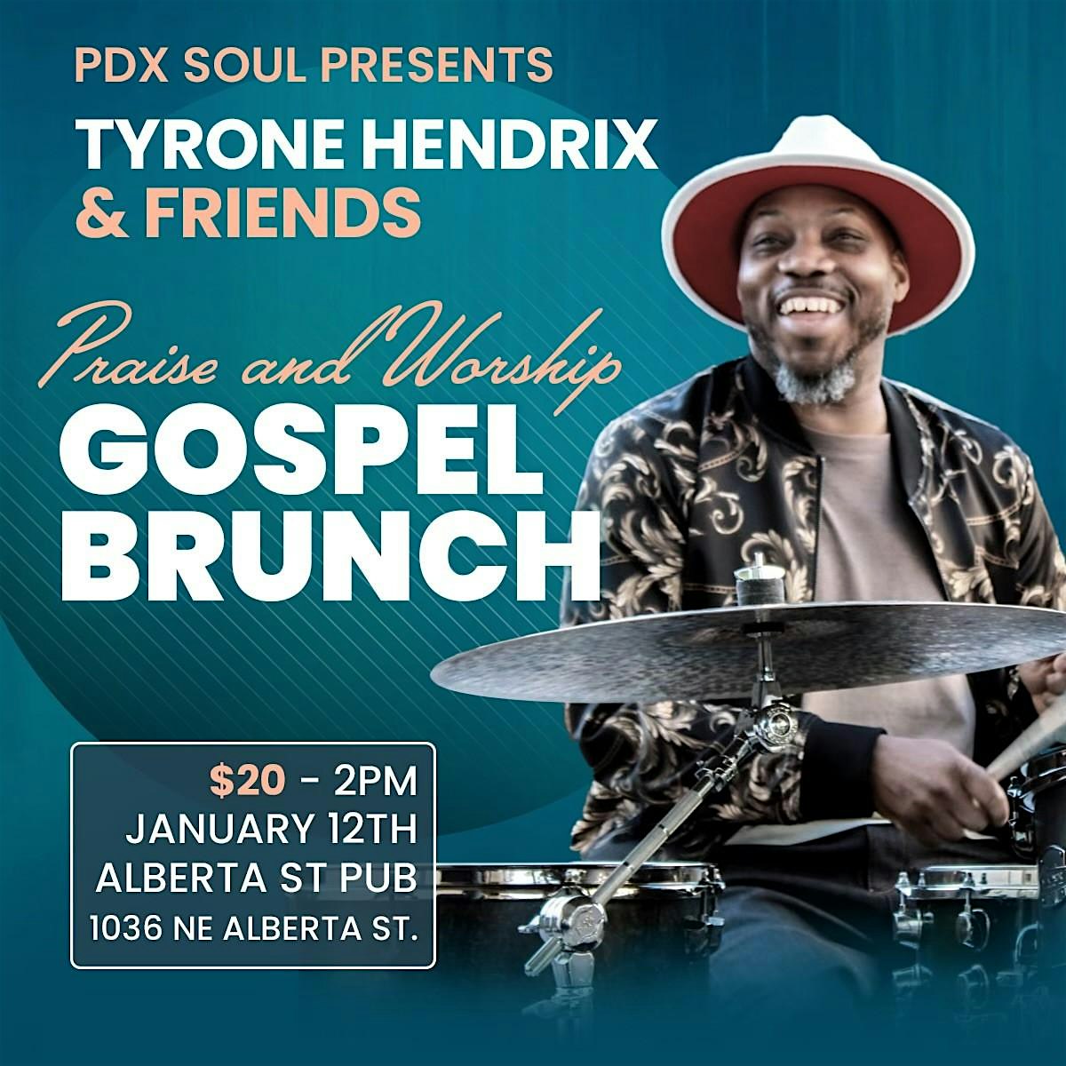 Gospel Brunch – Tyrone Hendrix & Friends – Portland, OR