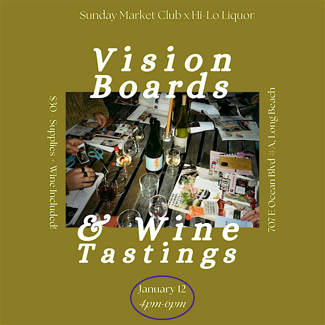 Vision Boards and Wine Tasting 2025 – Long Beach, CA