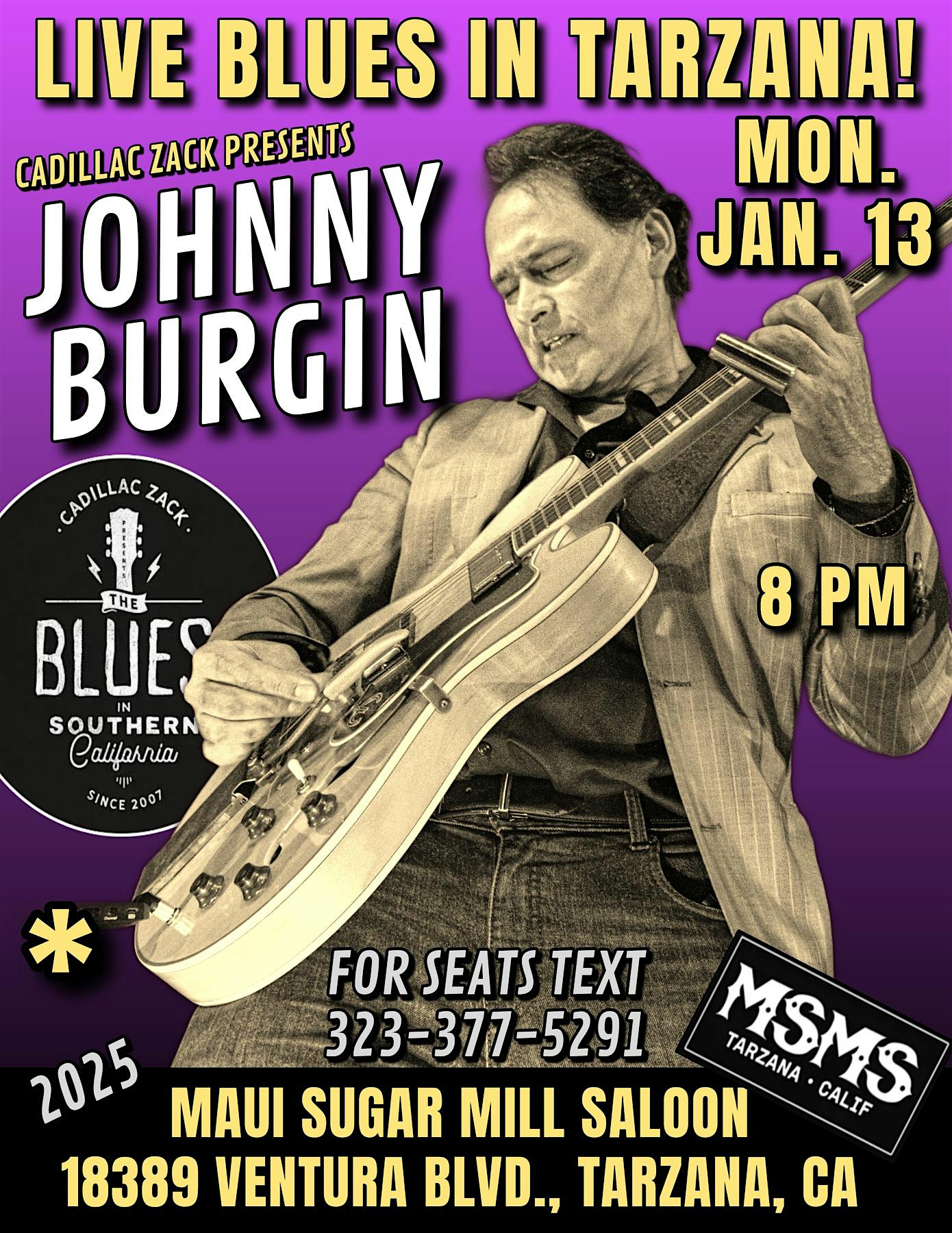 JOHNNY BURGIN – Blues Guitar Master from Chicago – in Tarzana! – Los Angeles, CA