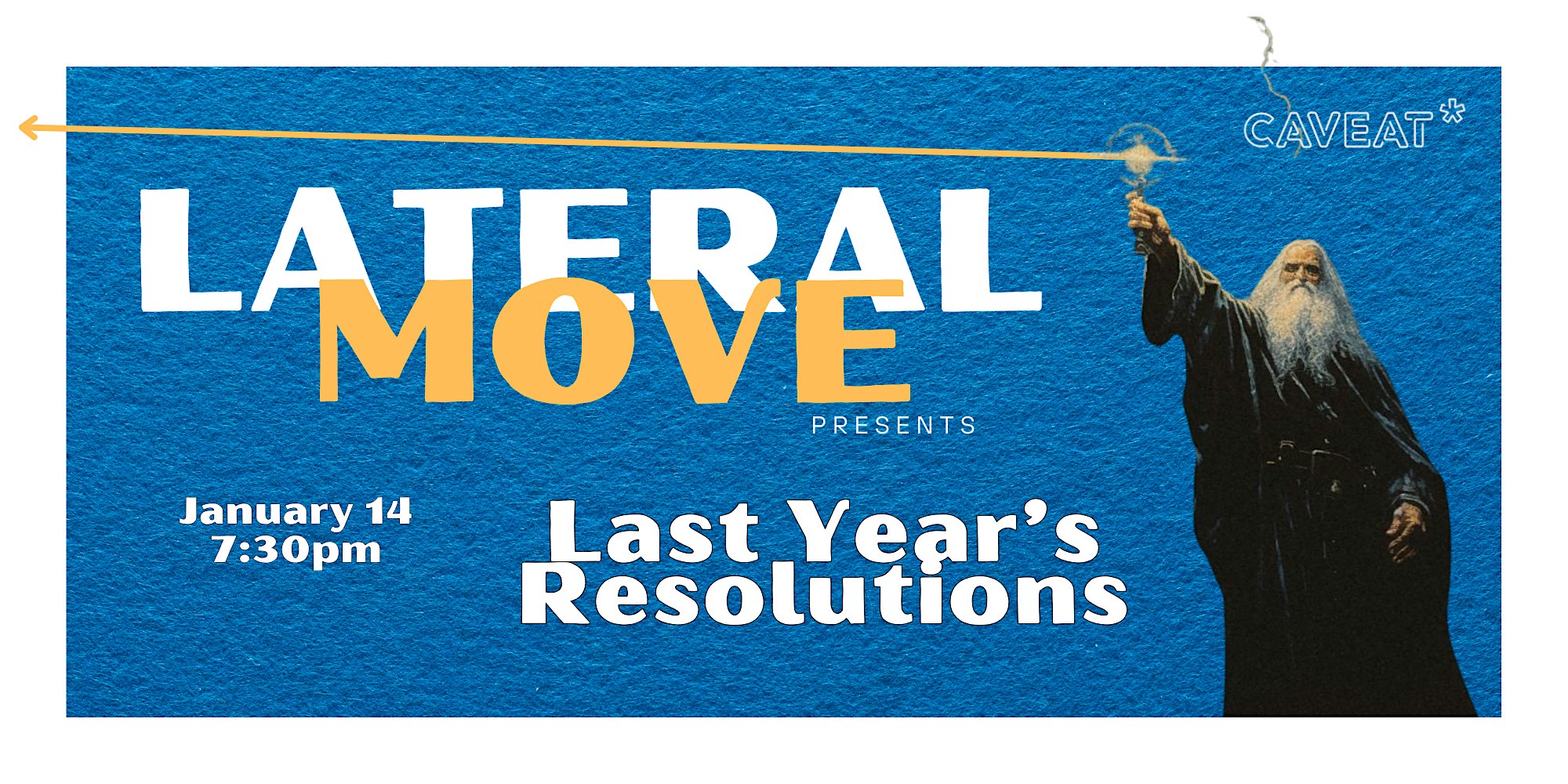 Lateral Move Sketch Collective: Last Year’s Resolutions – New York, NY