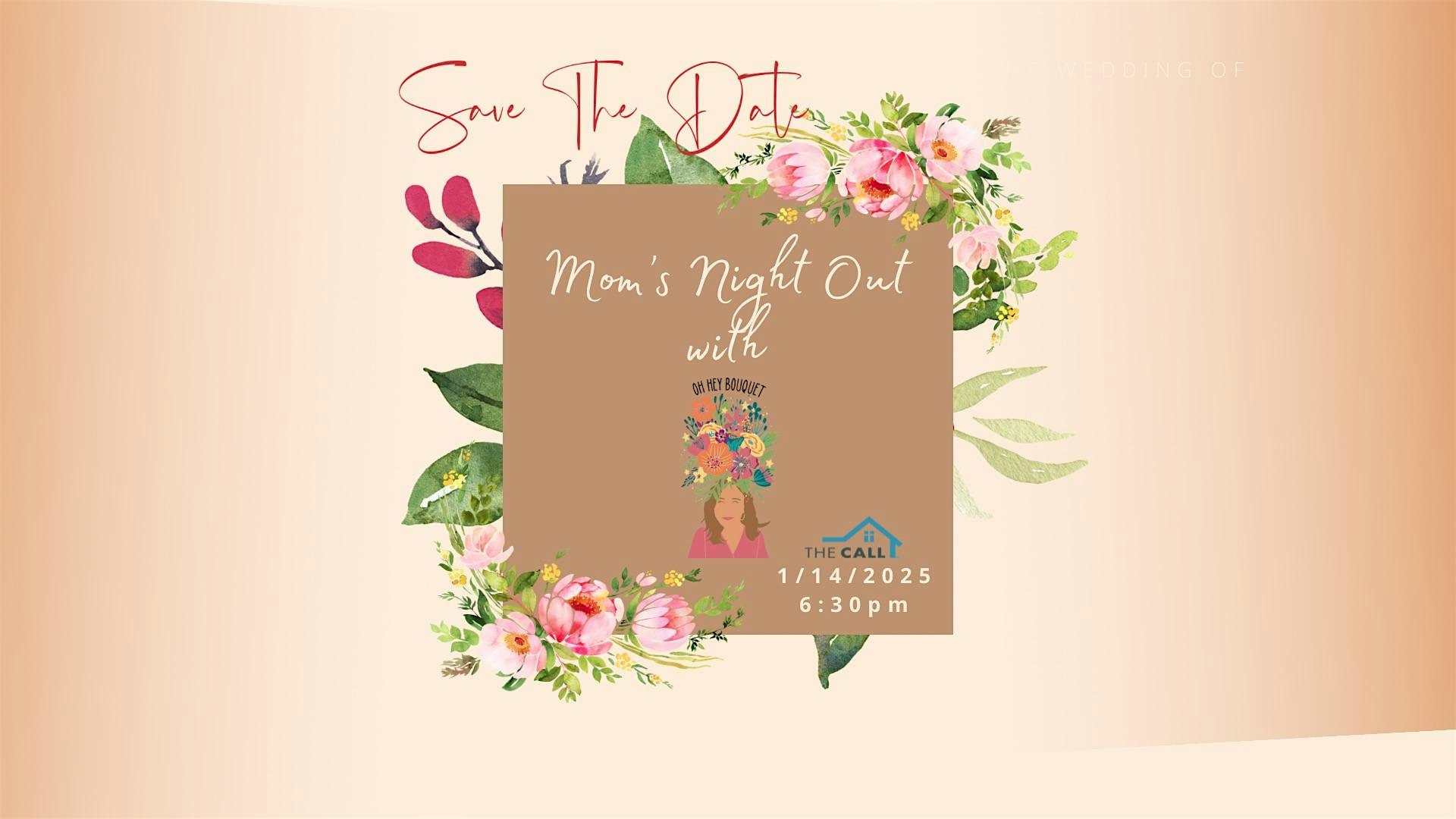 Oh Hey! It’s Mom’s Night Out – Benton, AR