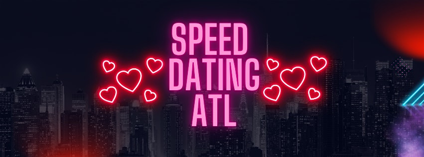 Speed Dating at Main Event Atlanta – Atlanta, GA