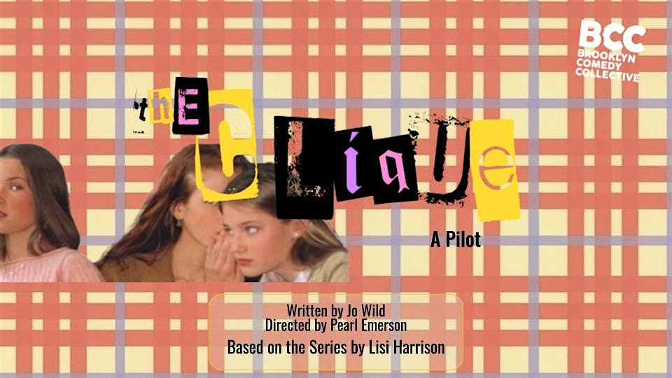 “The Clique” A Staged Pilot Reading – Brooklyn, NY