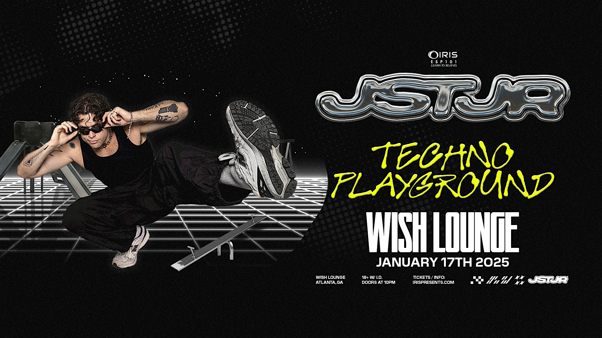 Iris Presents: JSTJR @ Wish Lounge | Fri, Jan 17th! – Atlanta, GA