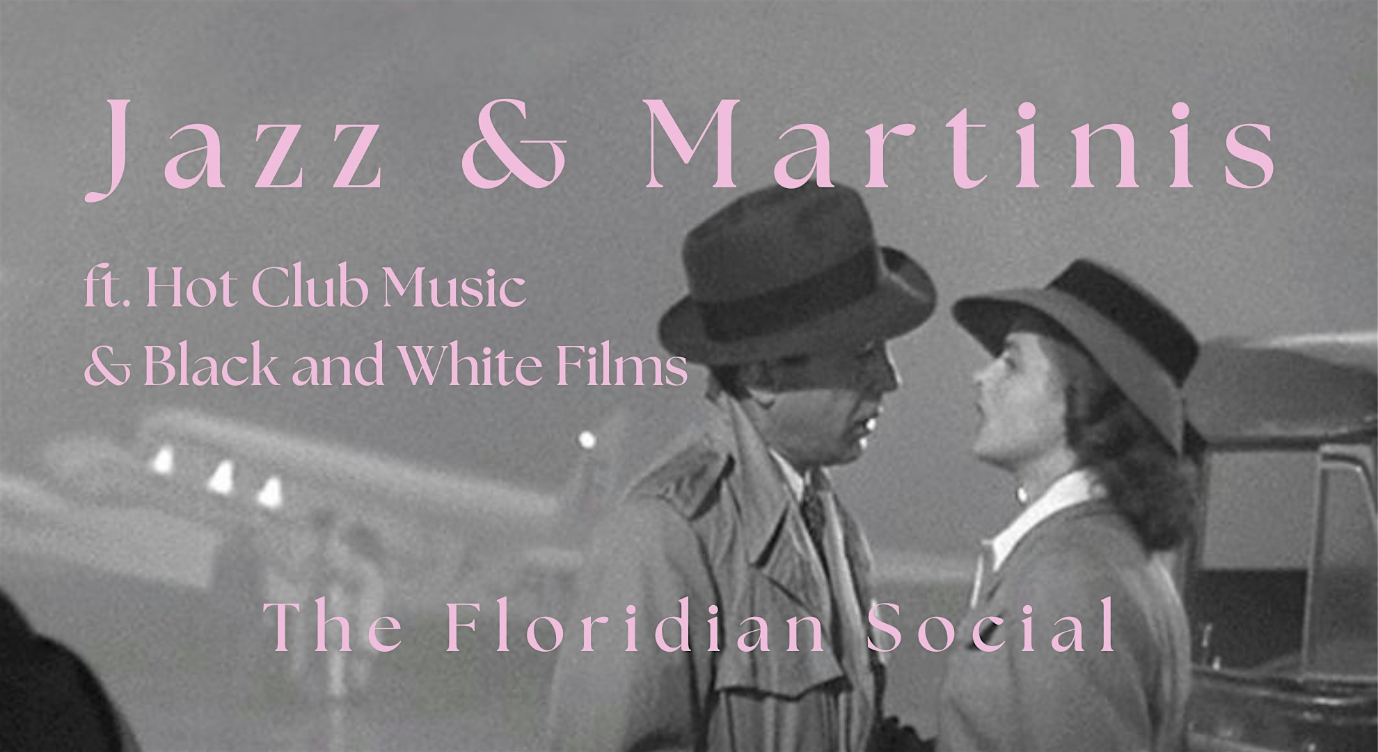 Jazz & Martinis at The Floridian Social | 21+ – St. Petersburg, FL