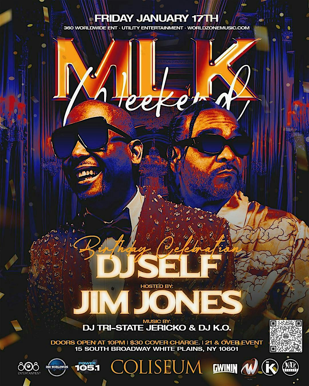 DJ Self’s Birthday Bash, hosted by Jim Jones, at the Coliseum. MLK Weekend – White Plains, NY