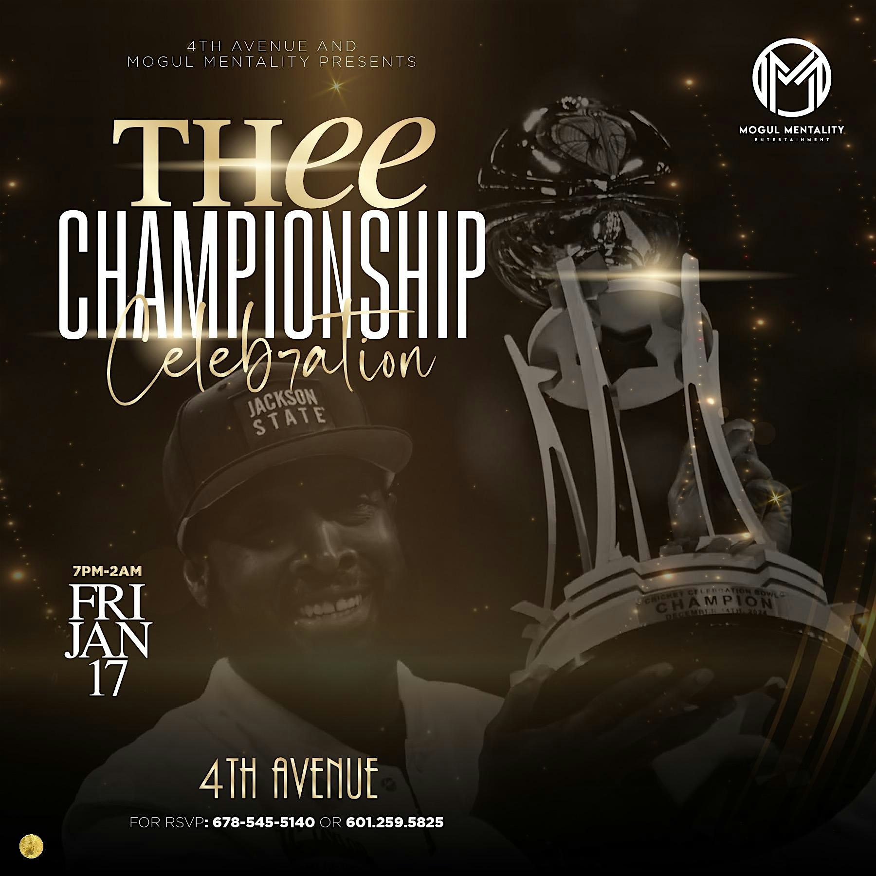 Thee Championship Celebration – Jackson, MS