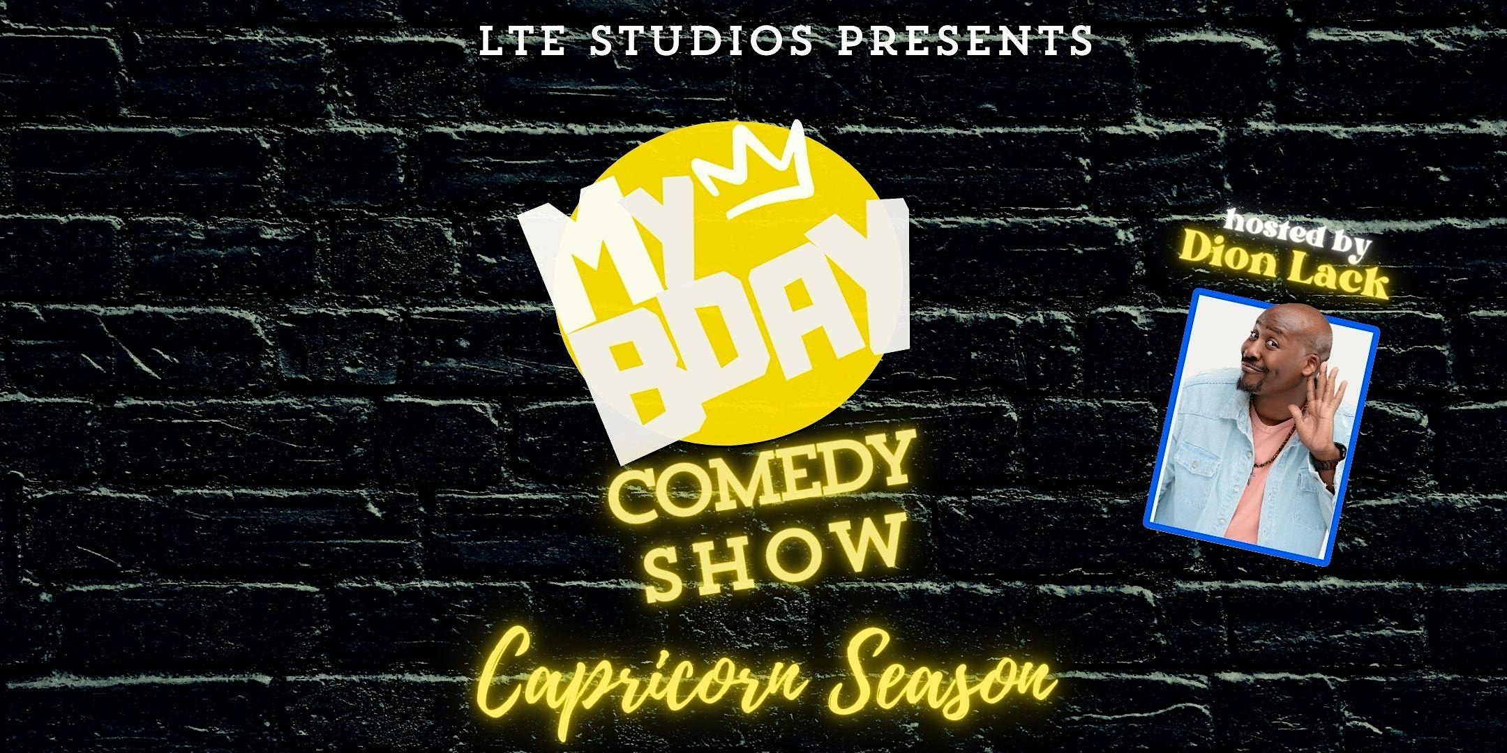 My B-Day Comedy Show: Capricorn Season – Los Angeles, CA