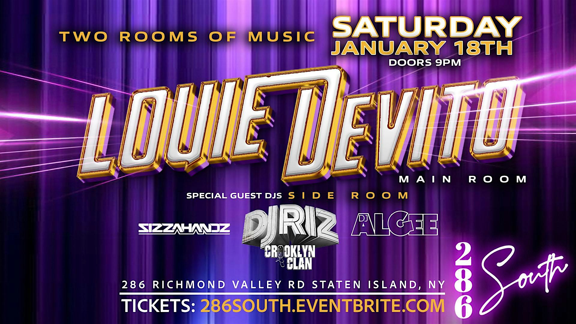 Louie DeVito & special guest DJ’s Riz & Sizzahandz @ 286 South! – Staten Island, NY