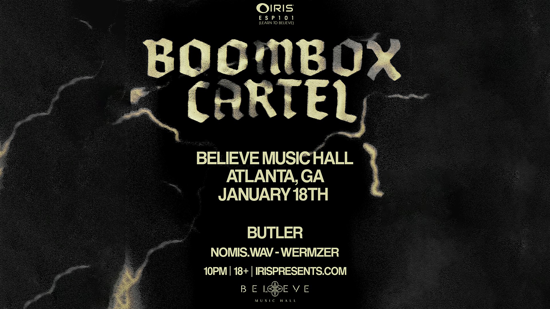 Iris Presents: Boombox Cartel @ Believe Music Hall | Sat, Jan 18th! – Atlanta, GA